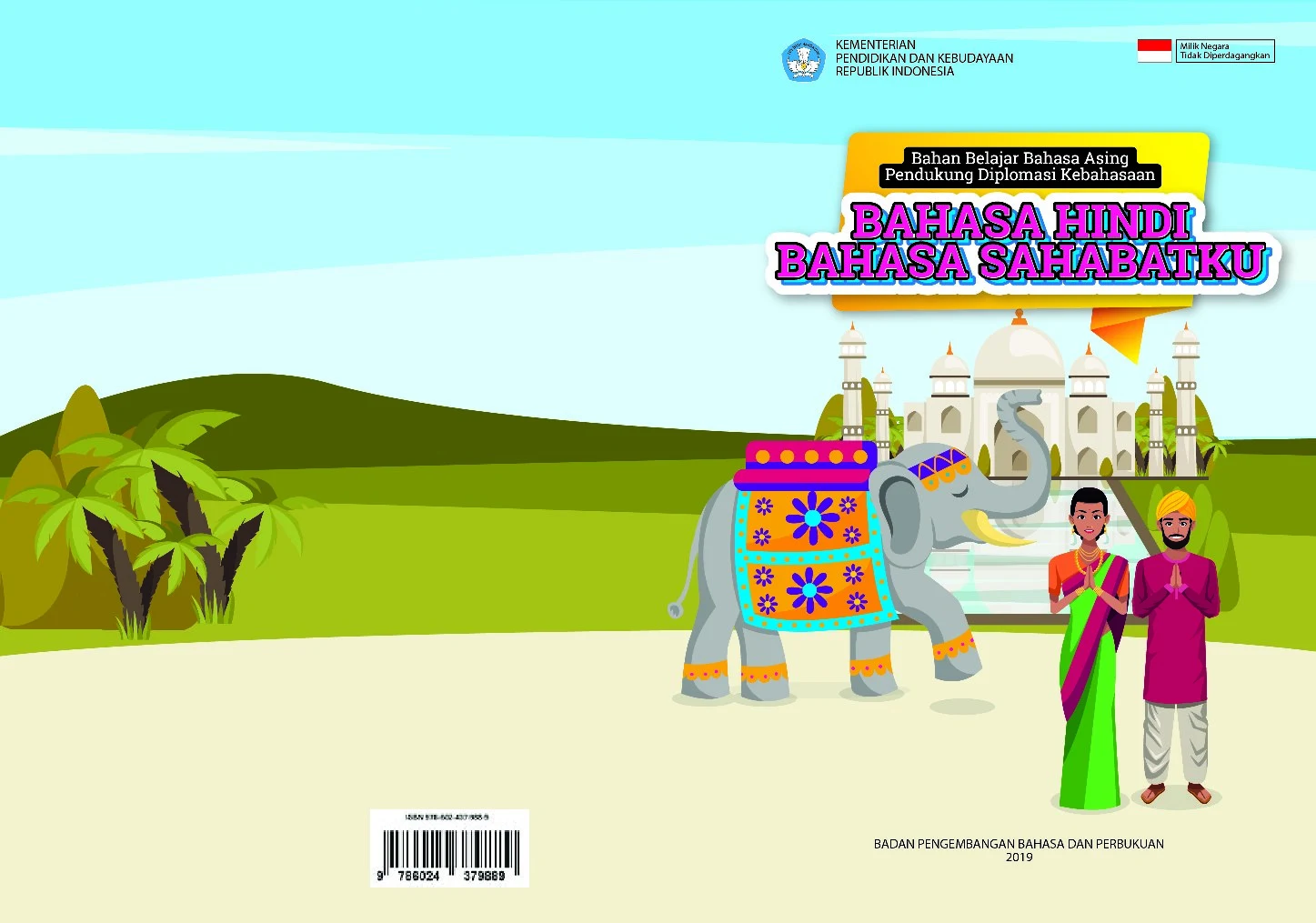 Bahasa Hindi bahasa sahabatku: bahan belajar bahasa asing pendukung diplomasi kebahasaan