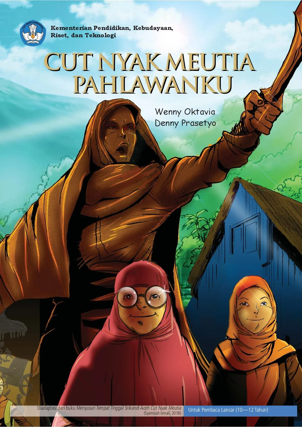 Cut Nyak Meutia Pahlawanku
