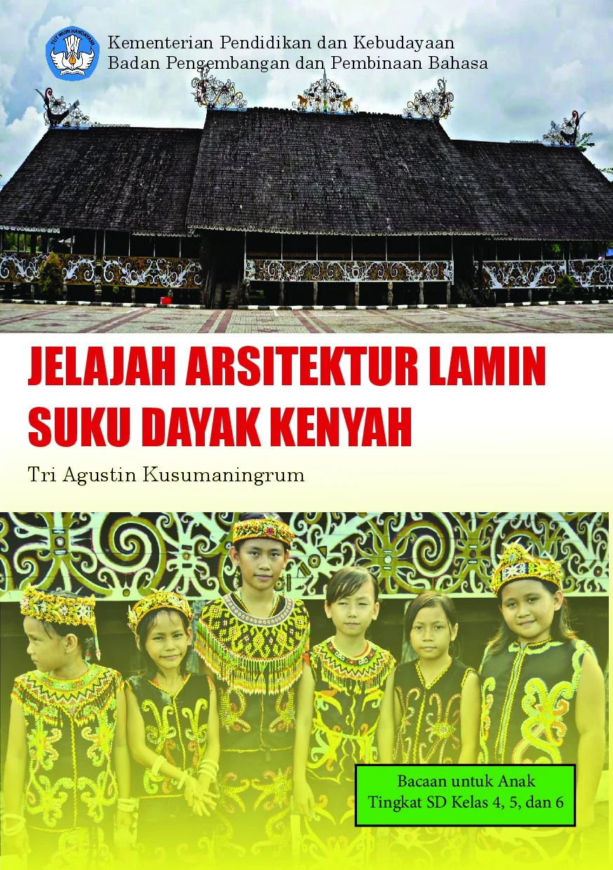 Jelajah arsitektur lamin suku Dayak Kenyah