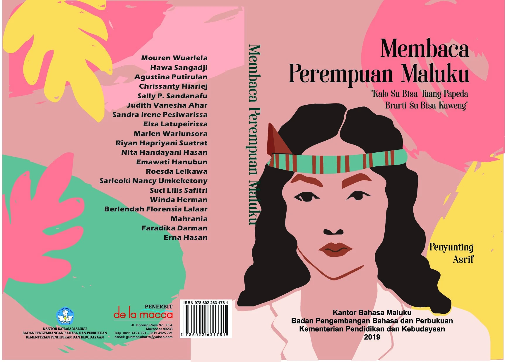 Kalo Su bisa Tuang Brarti Su Bisa Kaweng: membaca perempuan Maluku