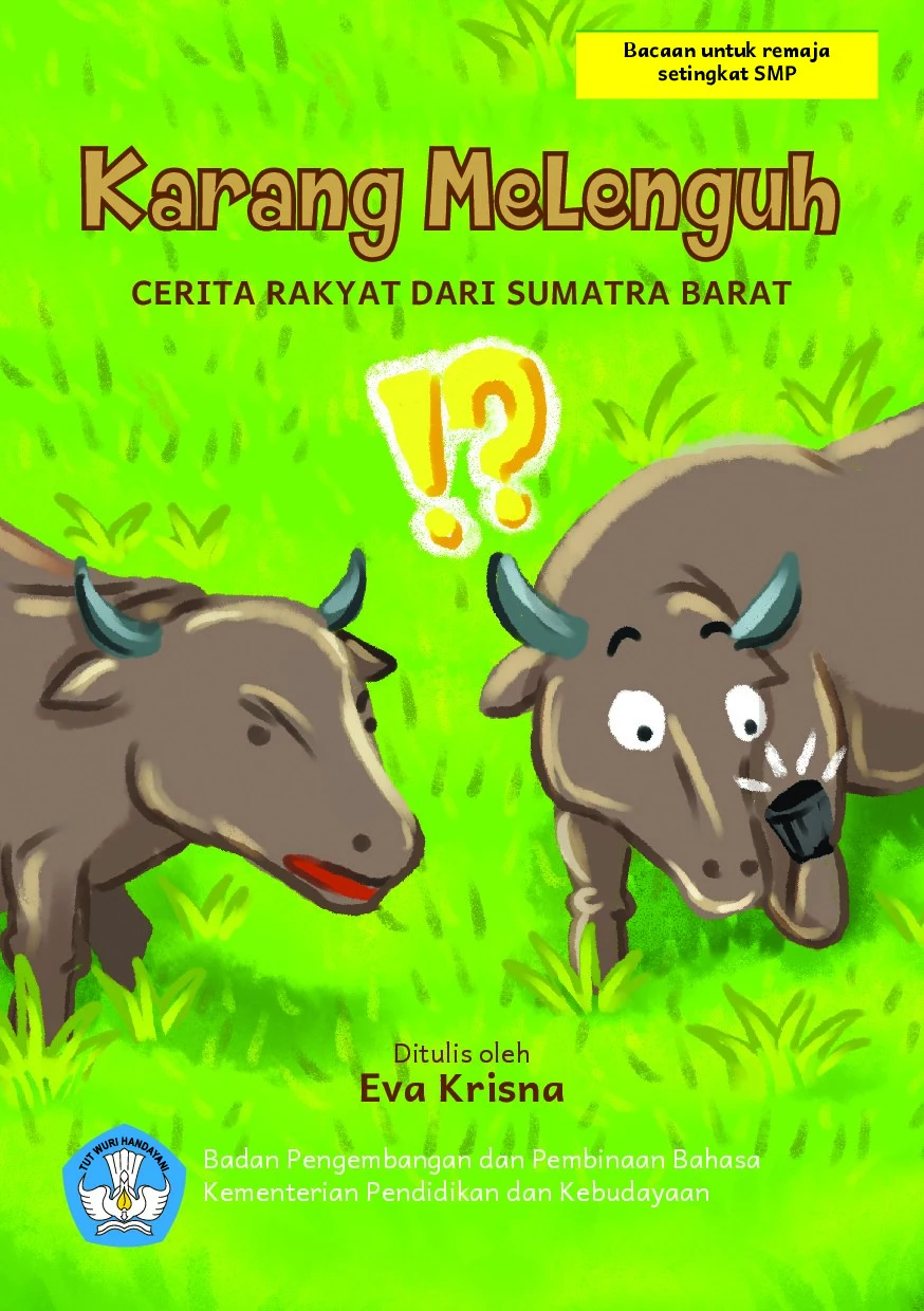 Karang Melenguh : cerita rakyat dari Sumatera Barat