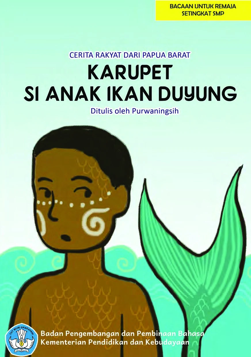 Karupet si anak ikan duyung : cerita rakyat dari Papua Barat