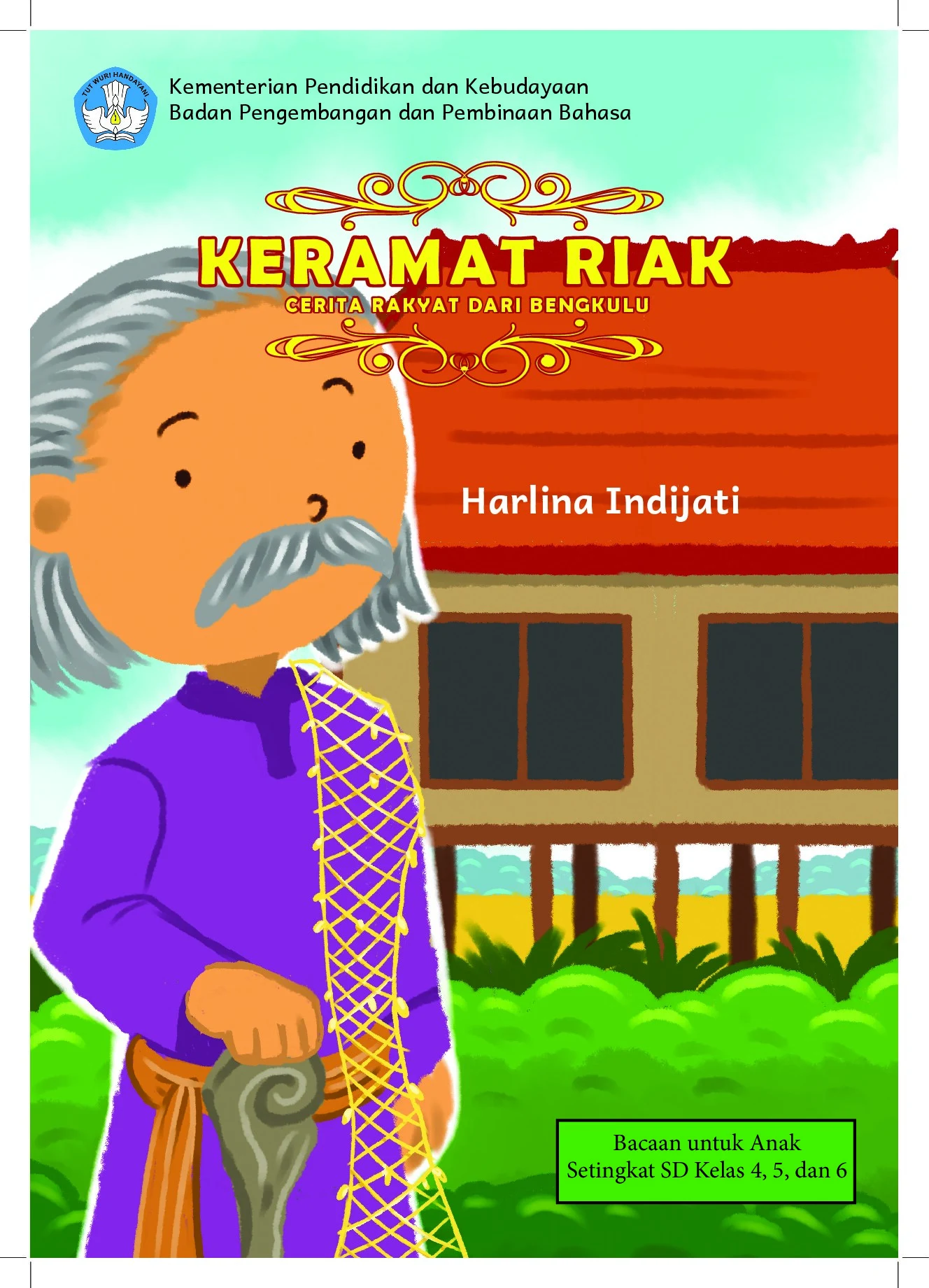 Keramat riak: cerita rakyat dari Bengkulu