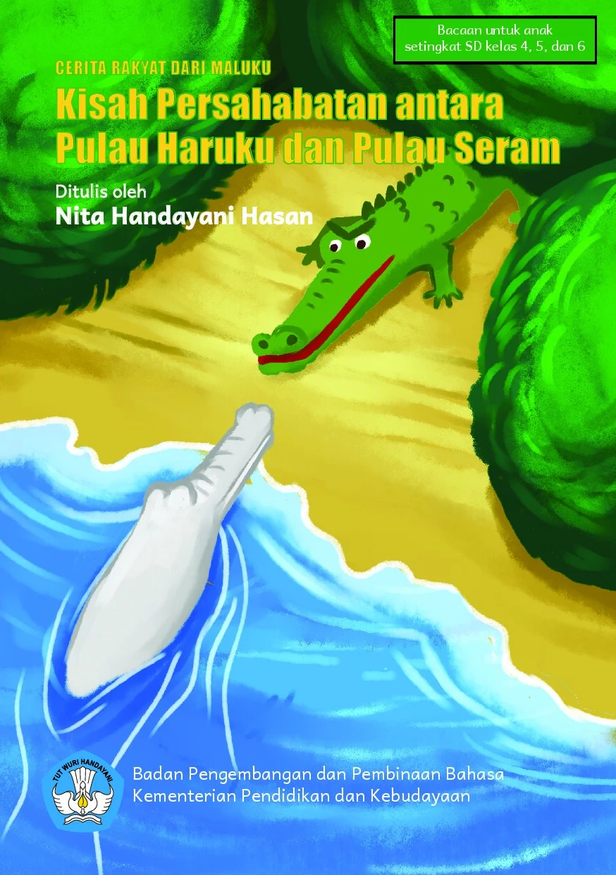 Kisah persahabatan antara Pulau Haruku dan Pulau Seram : cerita rakyat Maluku