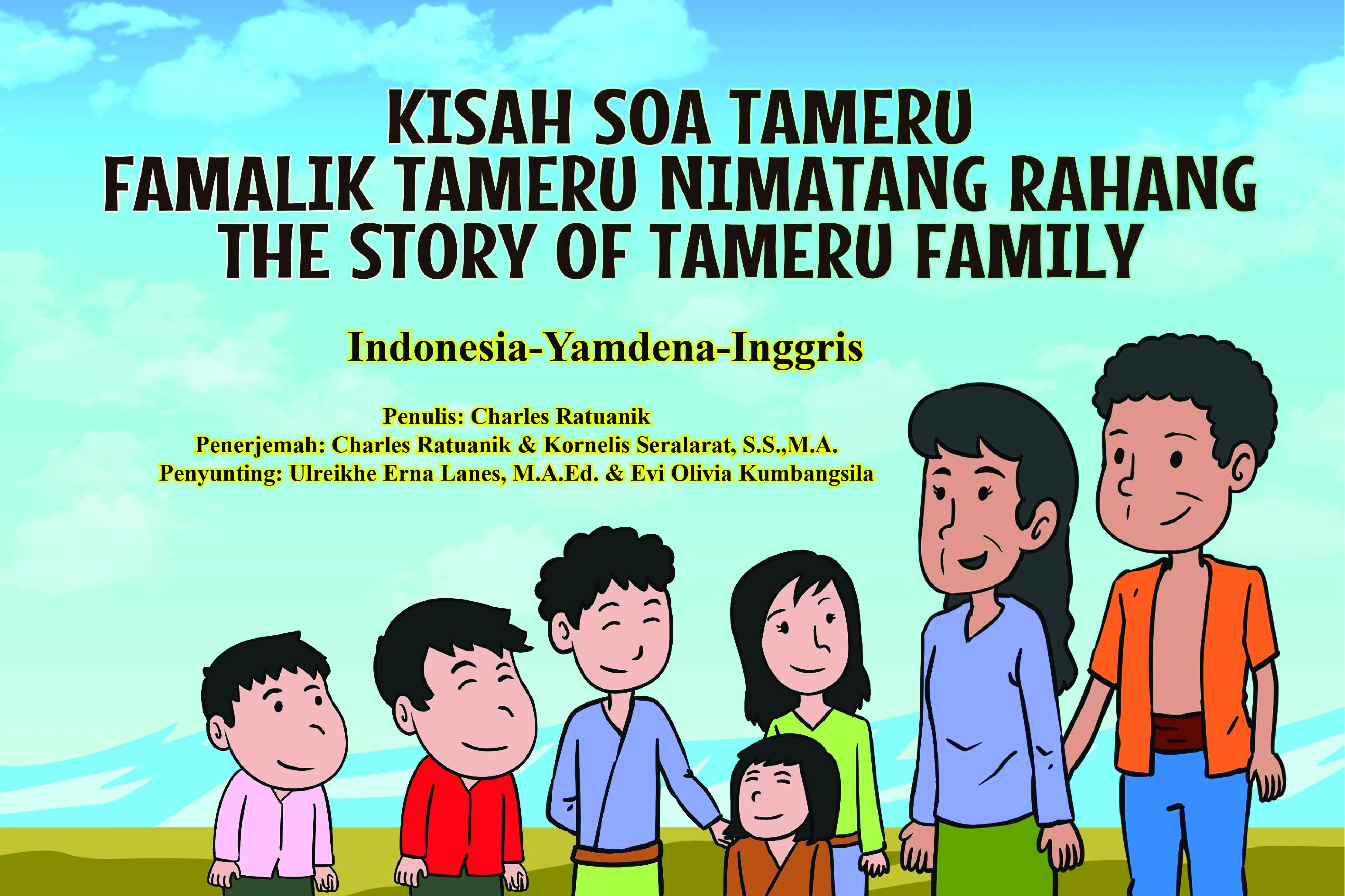 Kisah soa tameru = famalik tameru nimatang rahang = the story of tameru family
