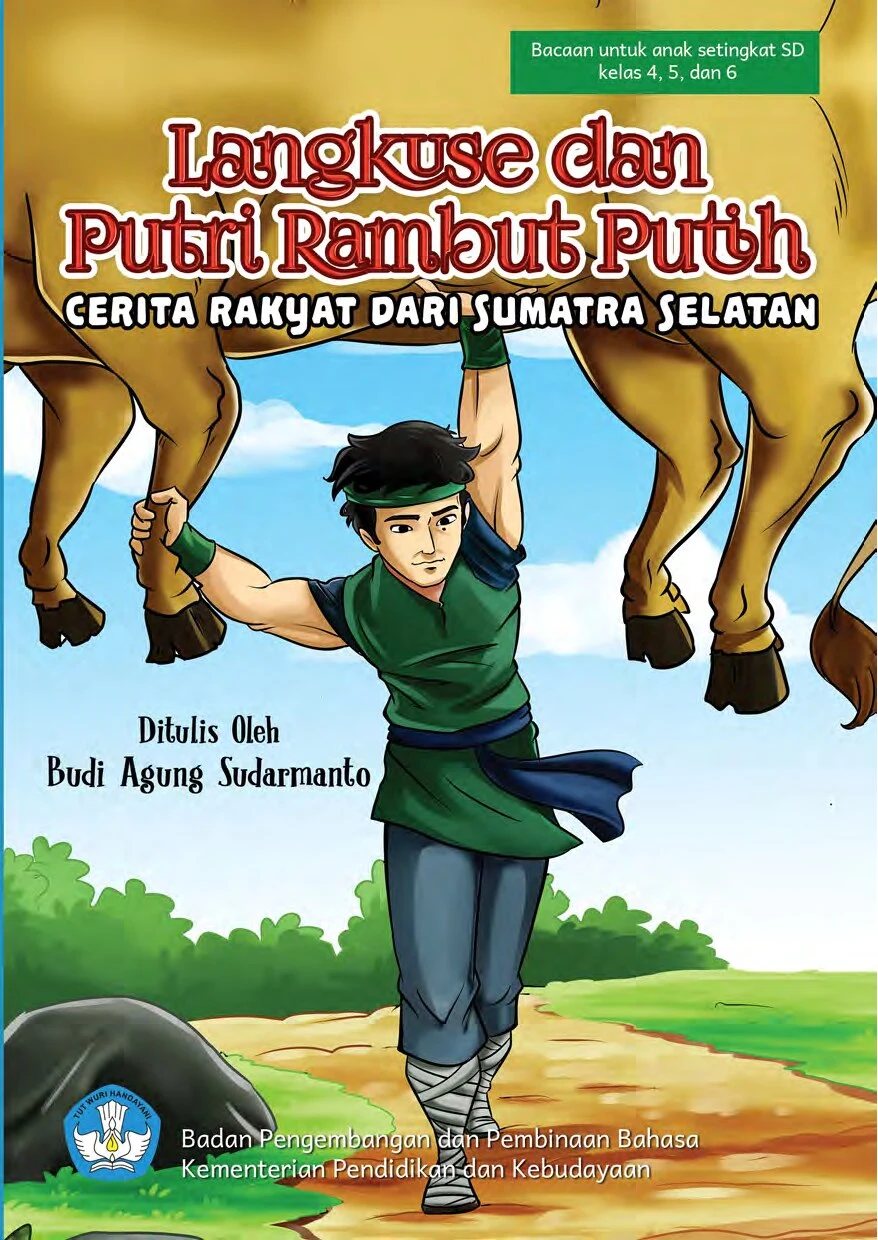 Langkuse dan putri rambut putih : cerita rakyat dari Sumatera Selatan