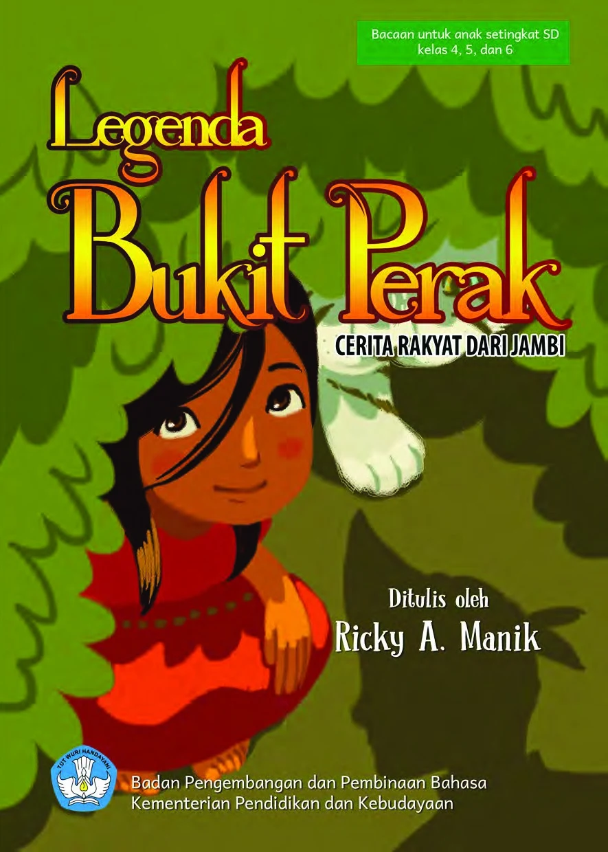 Legenda Bukit Perak : cerita rakyat dari Jambi