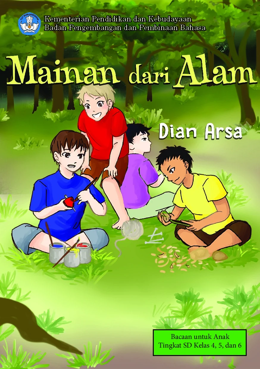 Mainan dari alam : bacaan untuk anak tingkat SD kelas 4, 5, dan 6
