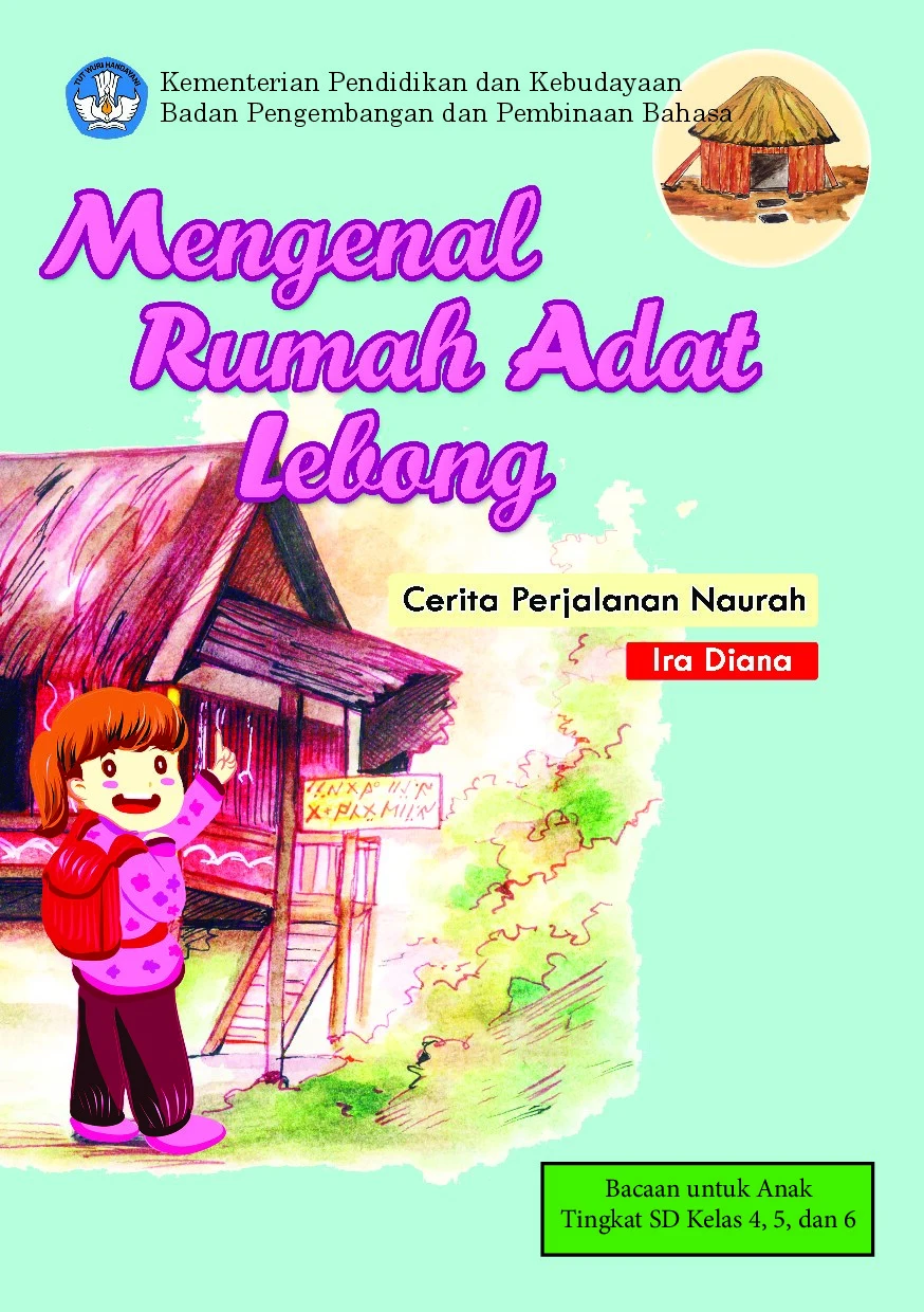 Mengenal rumah adat lebong : cerita perjalanan Naurah
