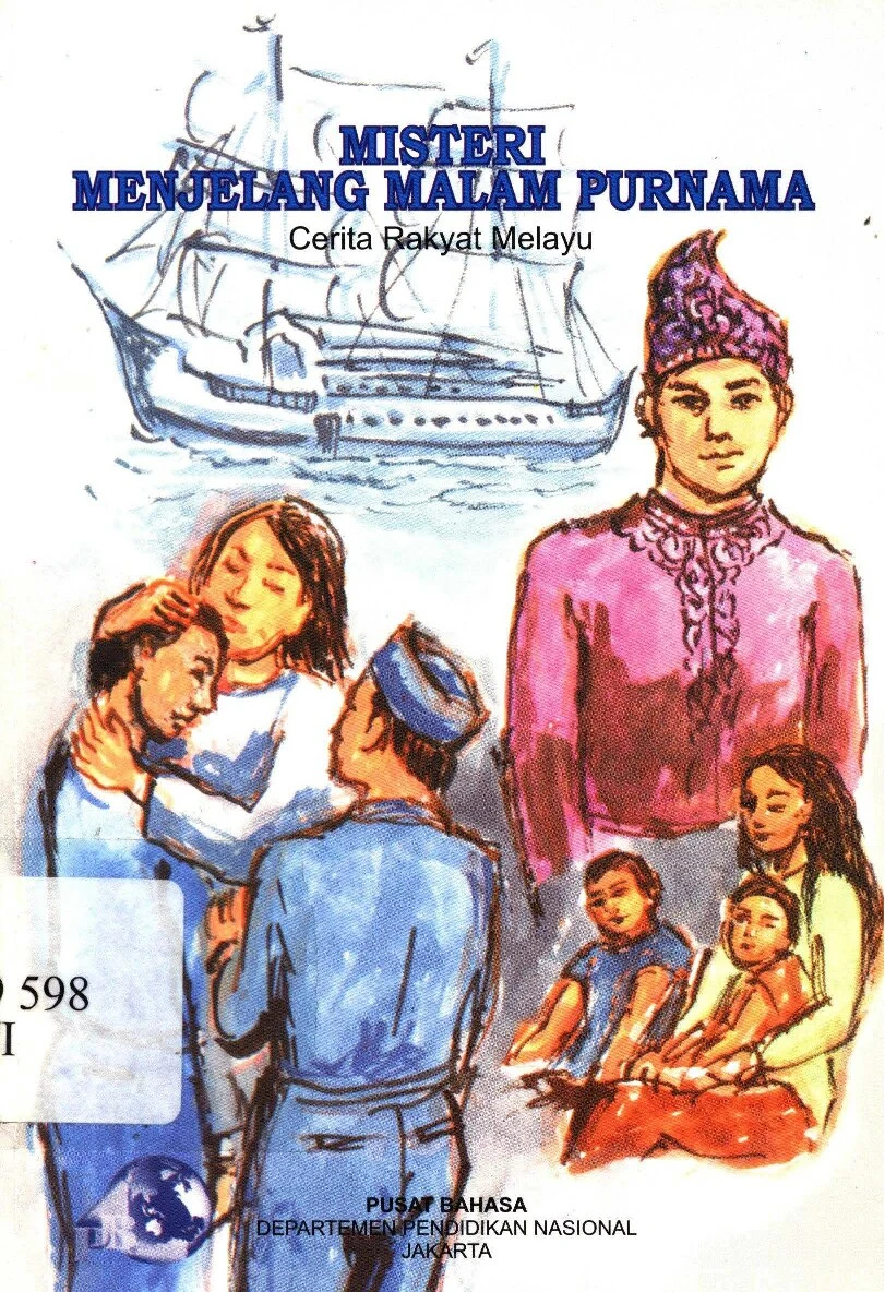 Misteri Menjelang Malam Purnama : cerita rakyat melayu