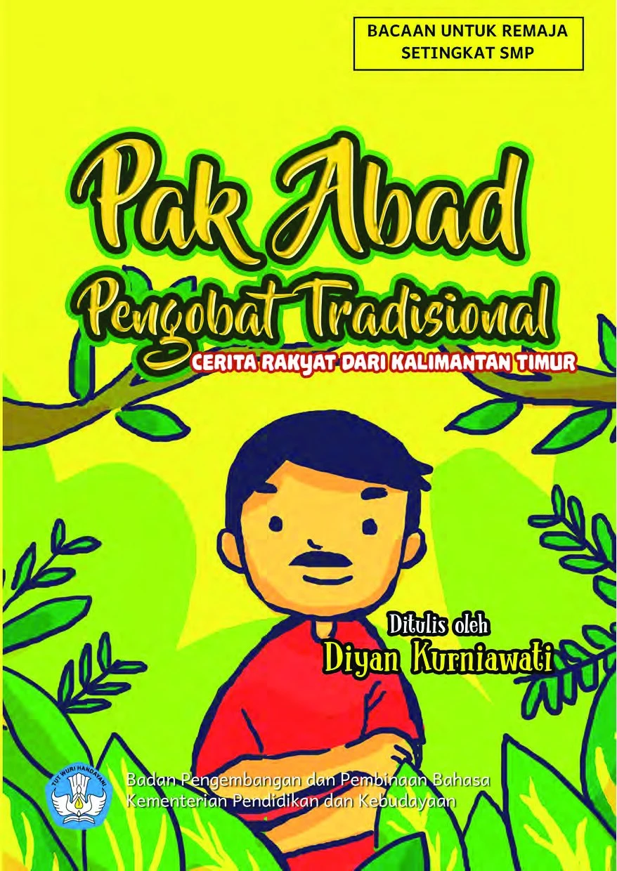 Pak Abad, pengobat tradisional : cerita rakyat dari Kalimantan Timur
