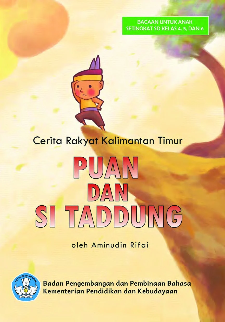 Puan dan si Taddung : cerita rakyat Kalimantan Timur