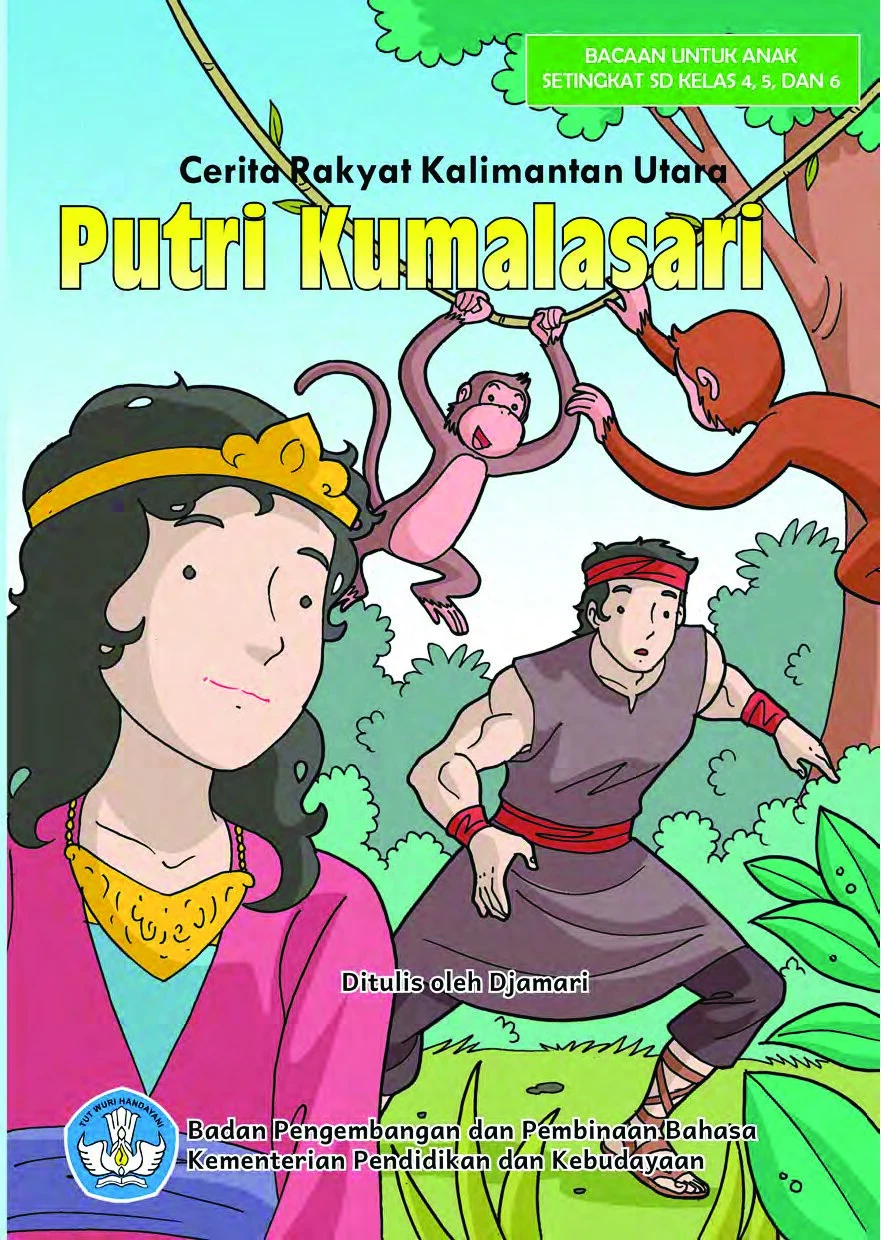 Putri Kumalasari : cerita rakyat Kalimantan Utara