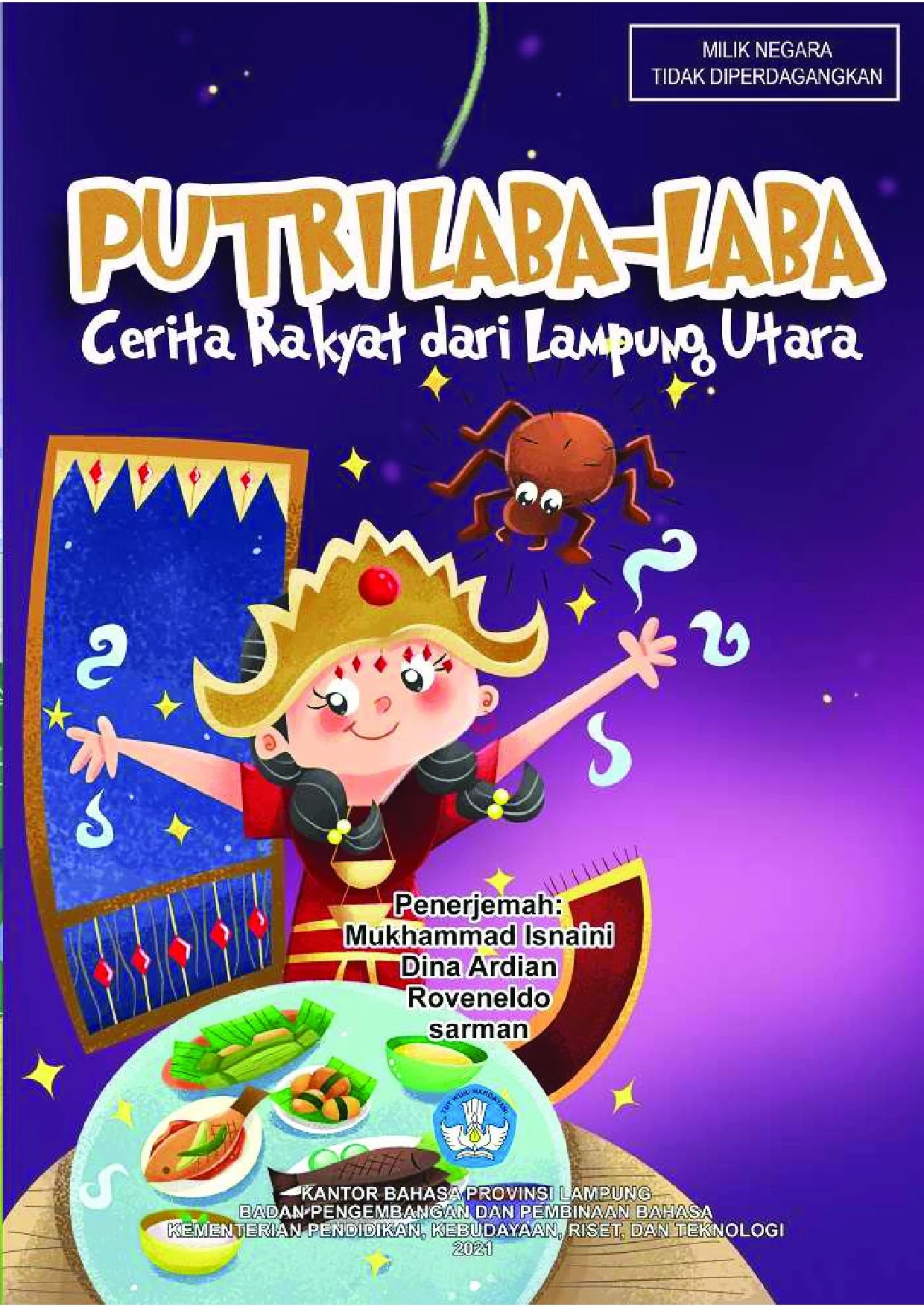 Putri laba-laba: Cerita rakyat dari Lampung Utara