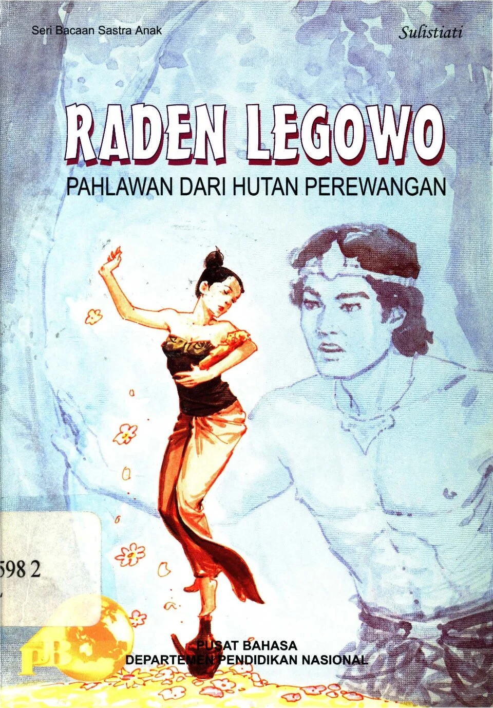 Raden legowo pahlawan dari hutan perewangan