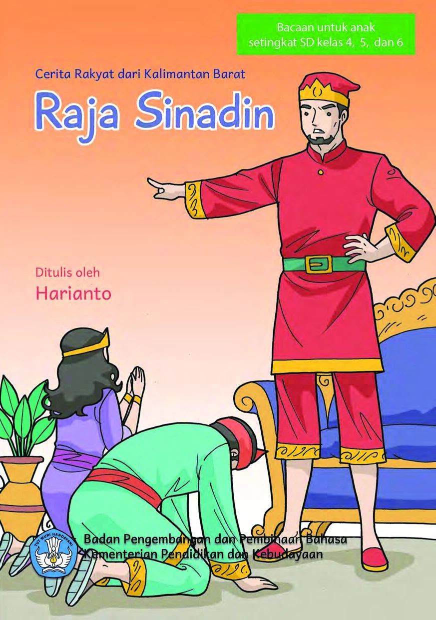 Raja Sinadin : cerita rakyat dari Kalimantan Barat