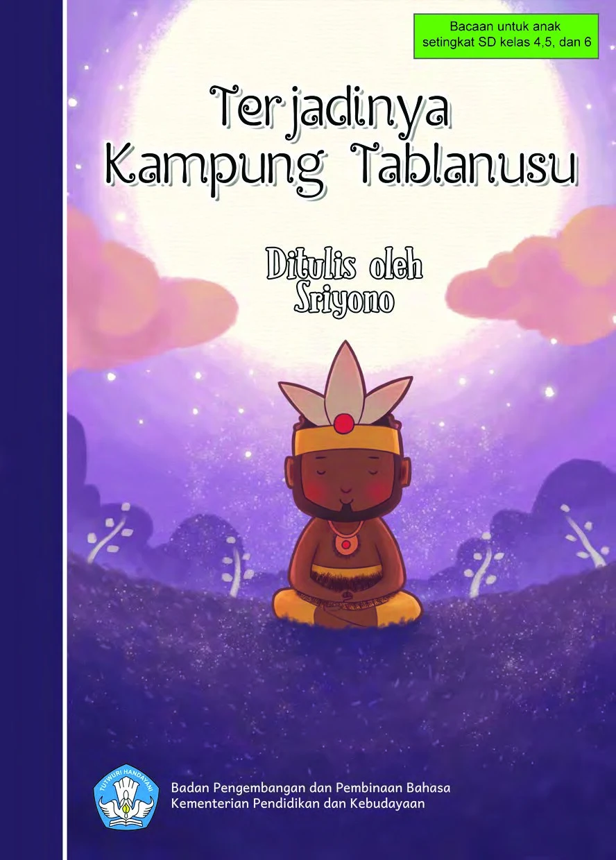 Terjadinya Kampung Tablanusu : cerita rakyat dari Papua