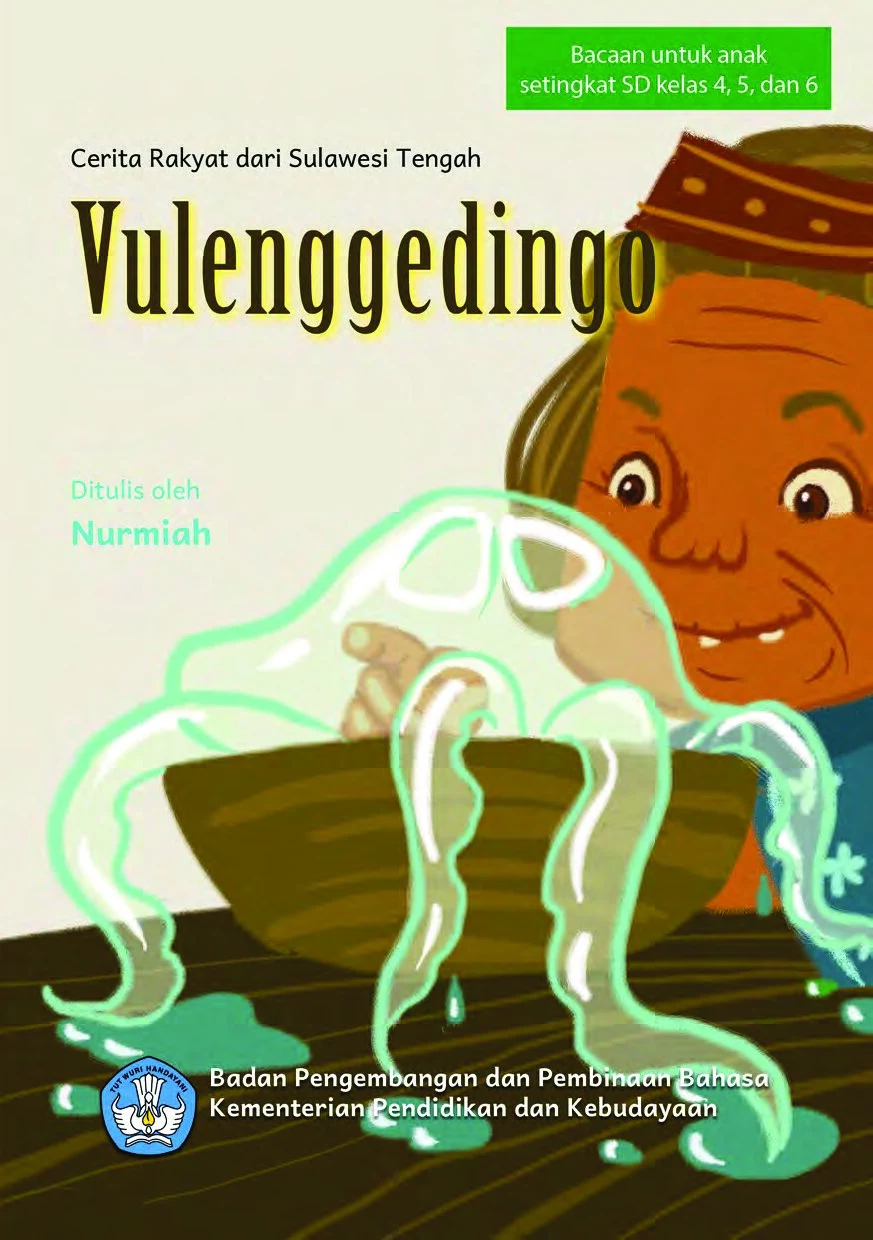 Vulenggedingo : cerita rakyat dari Sulawesi Tengah