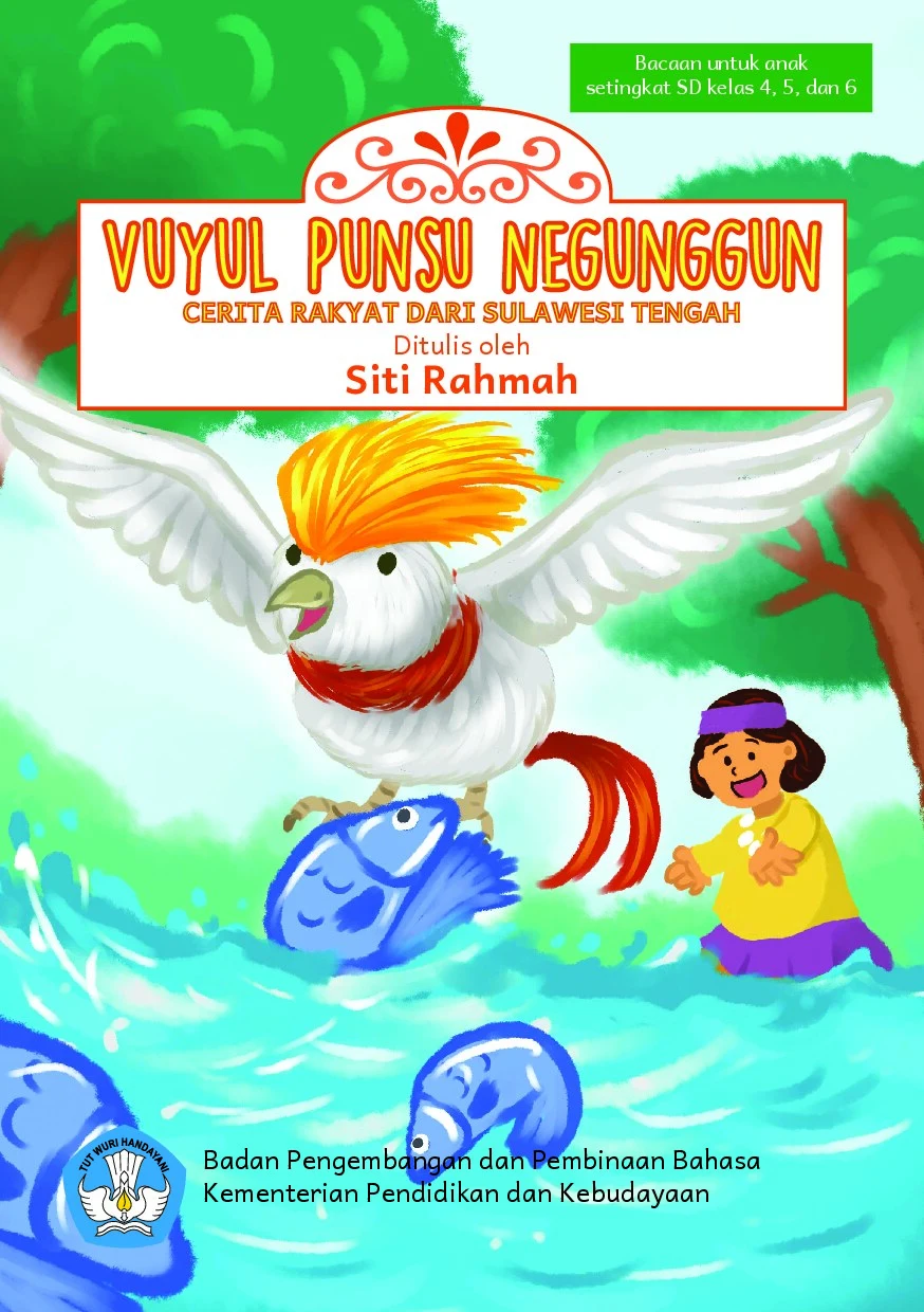 Vuyul Punsu Negunggun : cerita rakyat dari Sulawesi Tengah