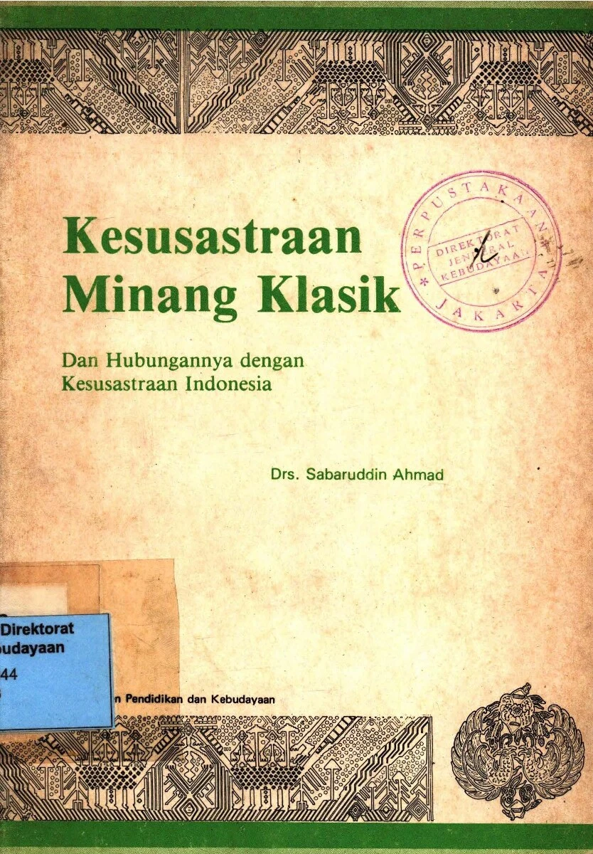 Kesusastraan Minang klasik dan hubungannya dengan kesusastraan Indonesia