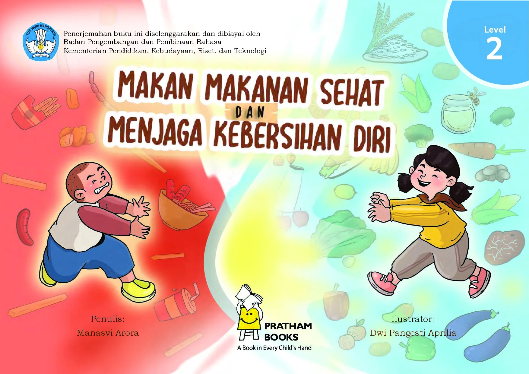Makan Makanan Sehat dan Menjaga Kebersihan Diri