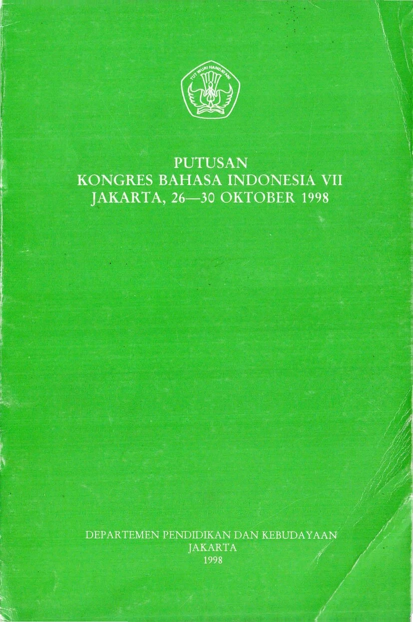 Putusan Kongres Bahasa Indonesia VII: Jakarta, 26-30 Oktober 1998
