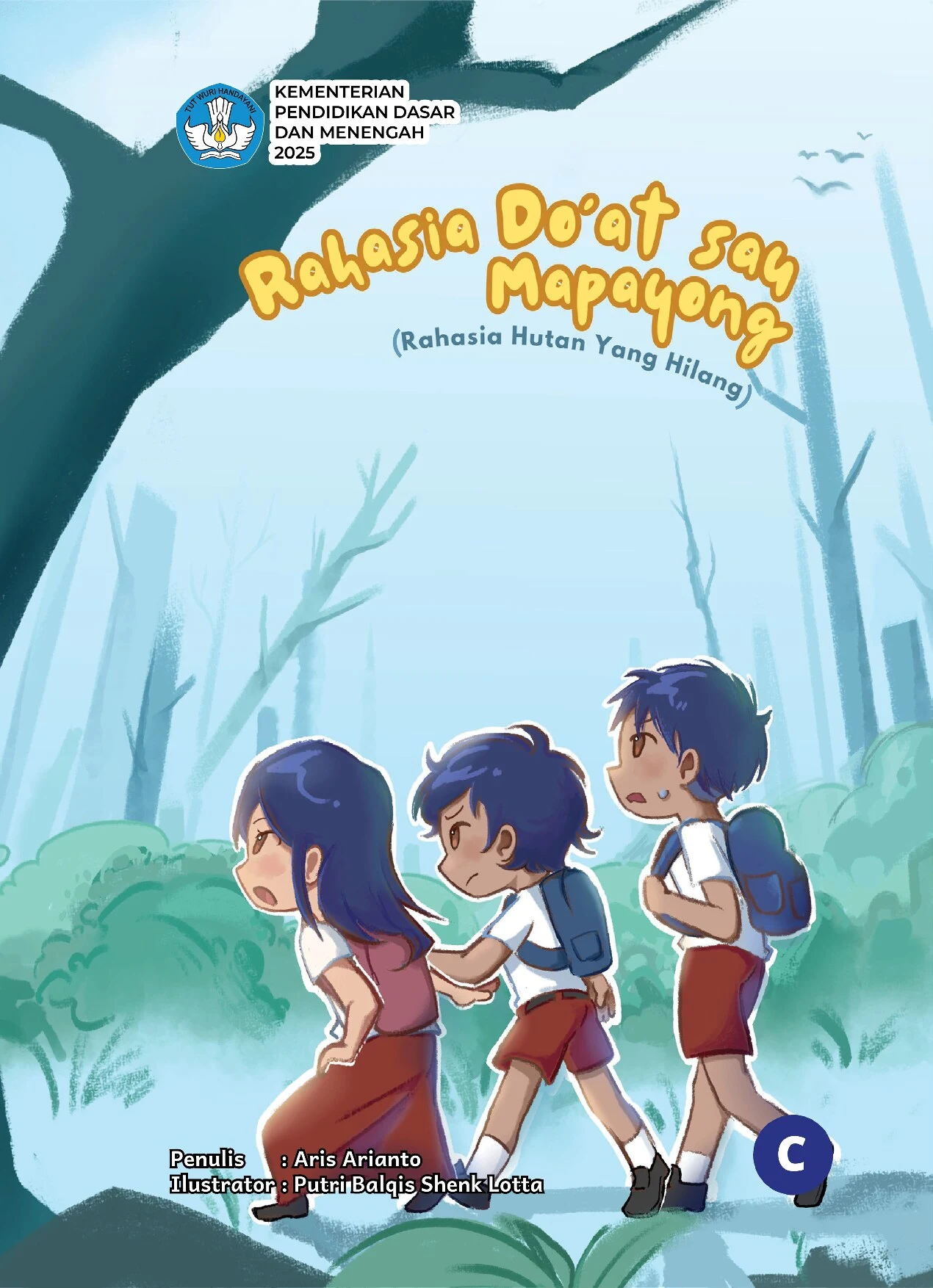 Rahasia do’at sau mapayong = Rahasia hutan yang hilang
