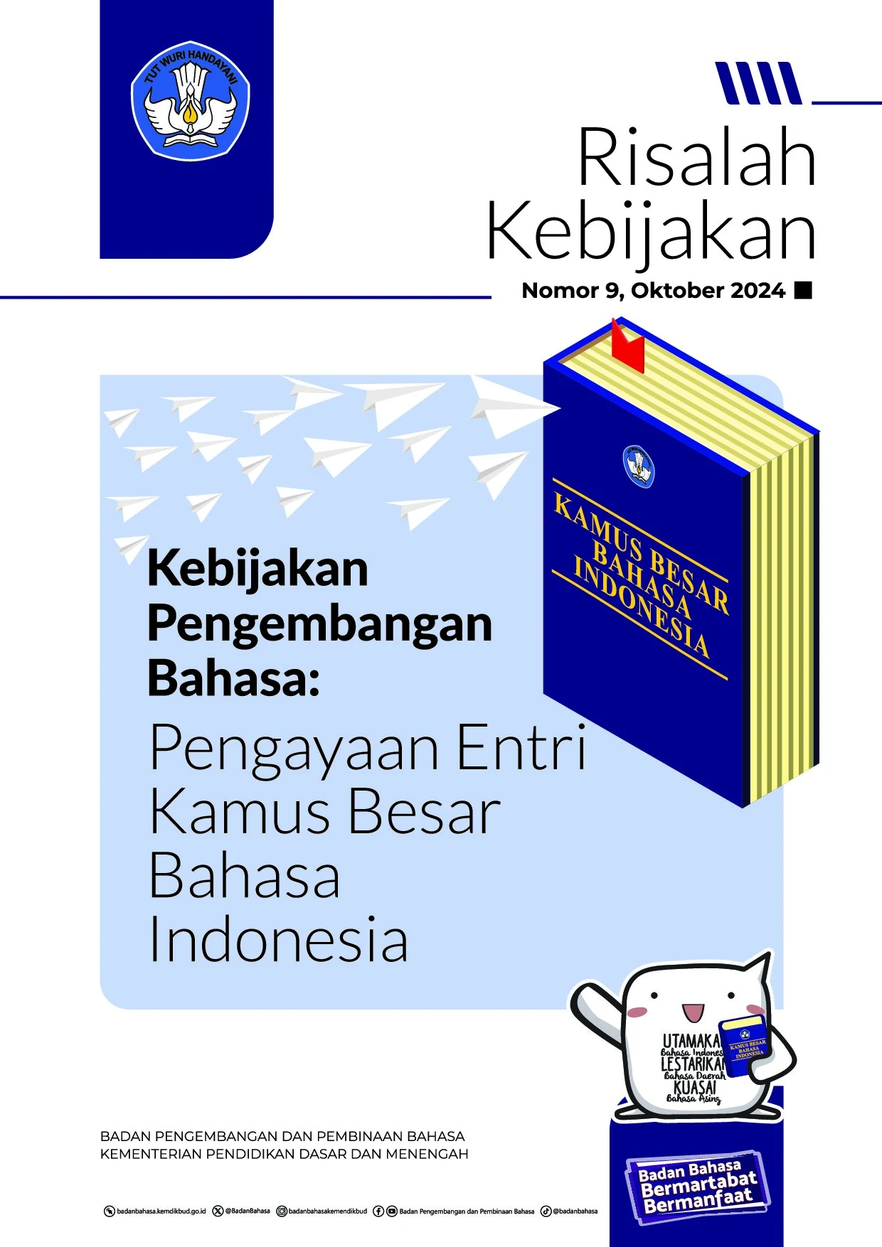 Risalah kebijakan nomor 9, Oktober 2024 : Kebijakan pengembangan bahasa : pengayaan entri kamus besar bahasa Indonesia