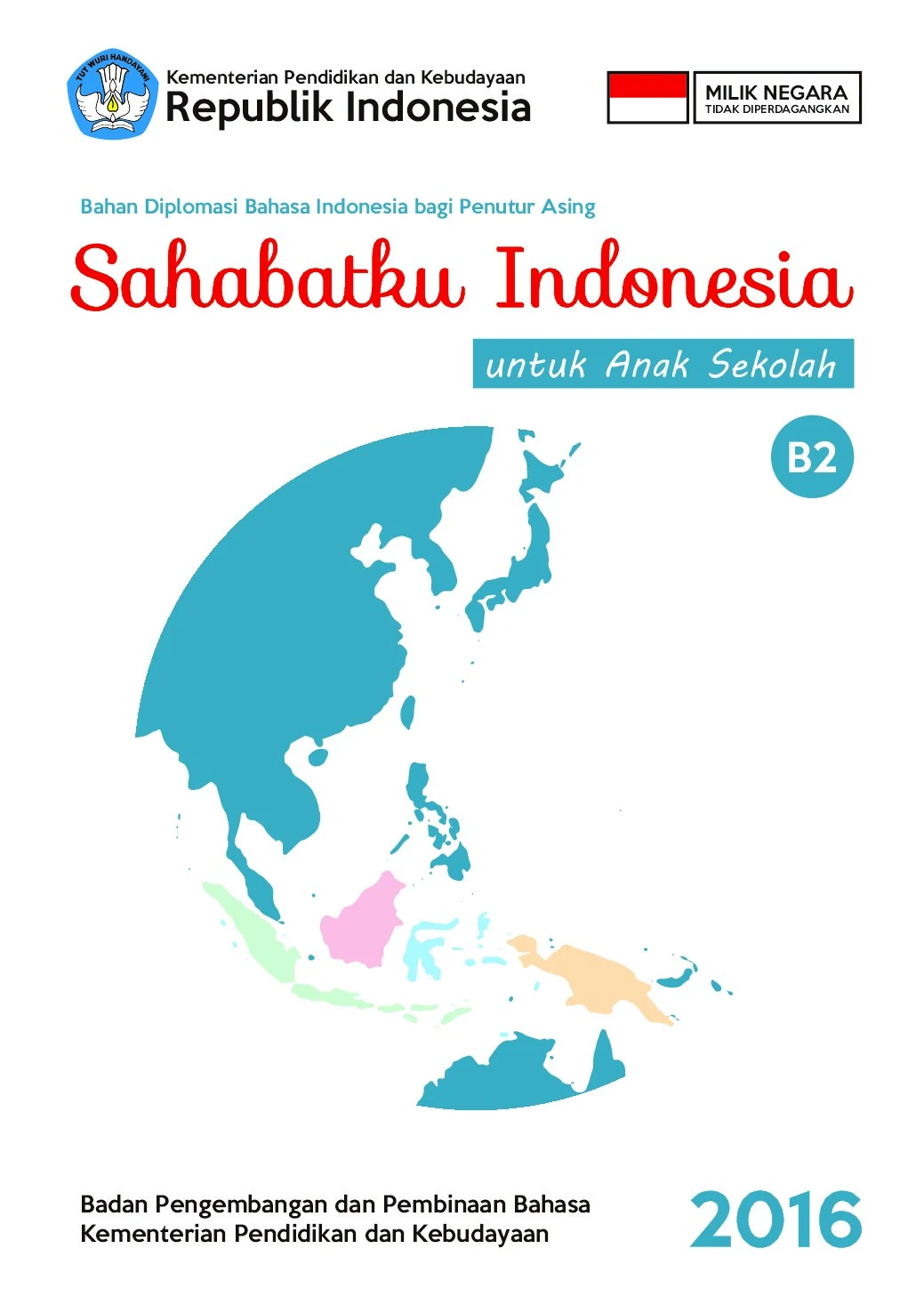 Sahabatku Indonesia untuk anak sekolah tingkat B2