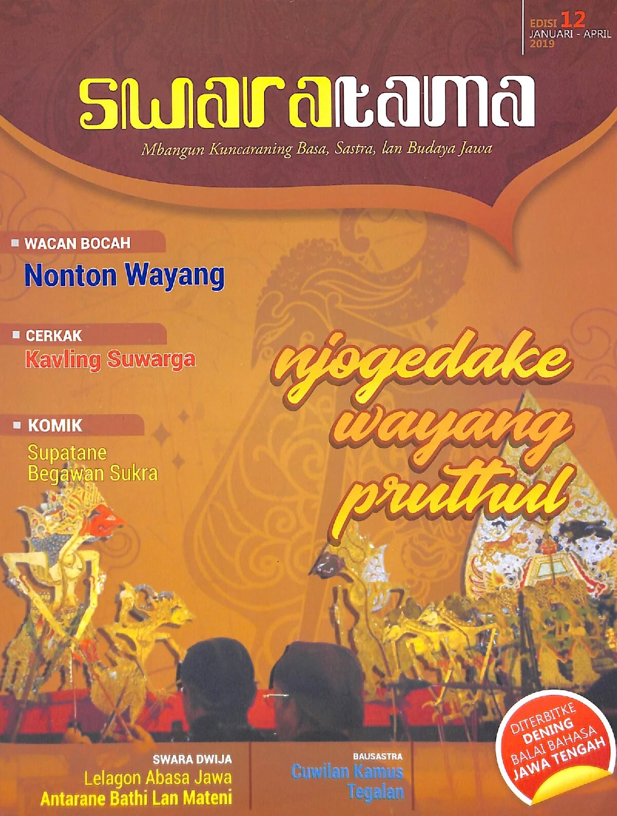 Swaratama: mbangun kuncaraning basa, sastra, lan budaya Jawa, edisi 12, Januari-April 2019