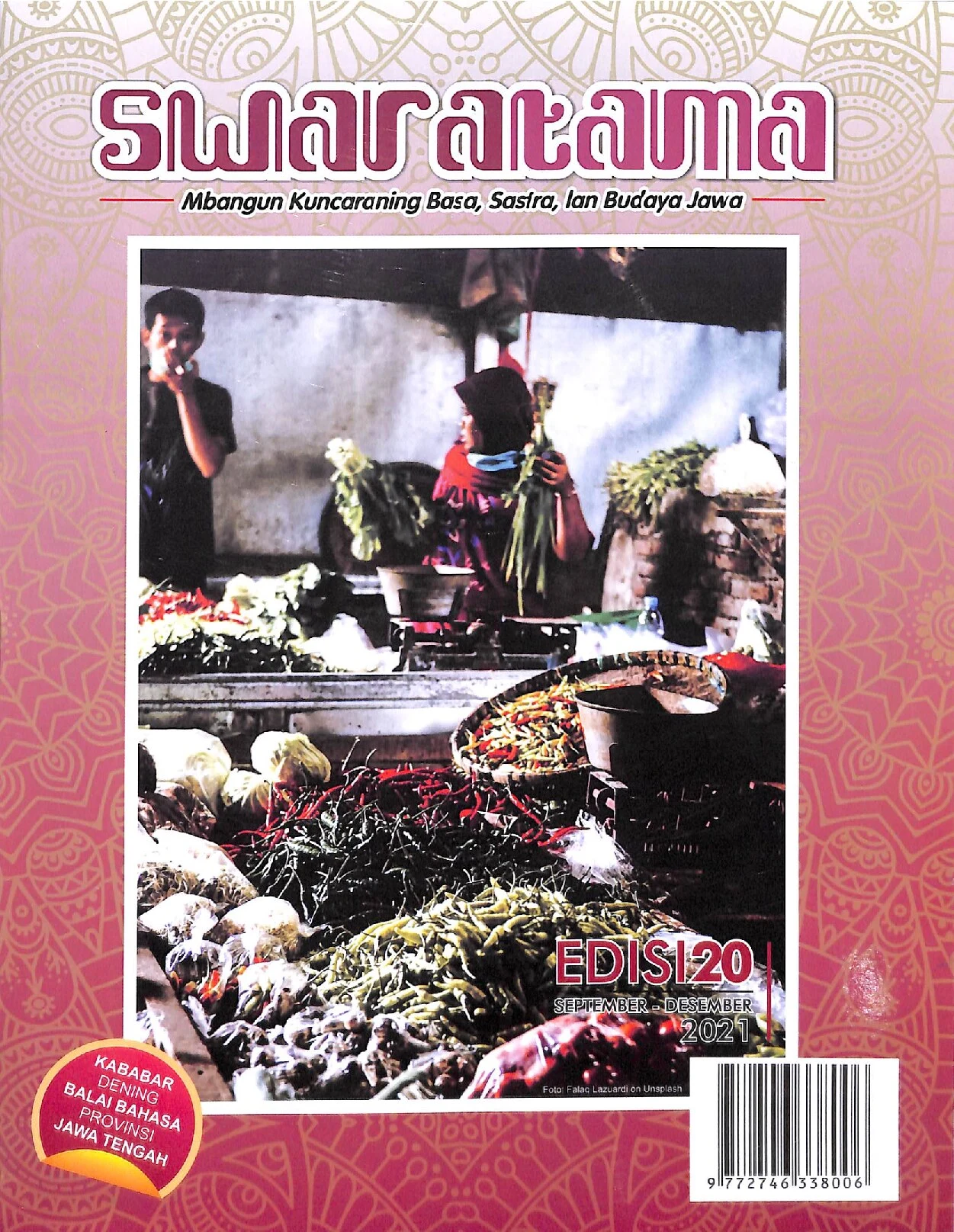 Swaratama: mbangun kuncaraning basa, sastra, lan budaya Jawa
edisi 20, September-Desember 2021