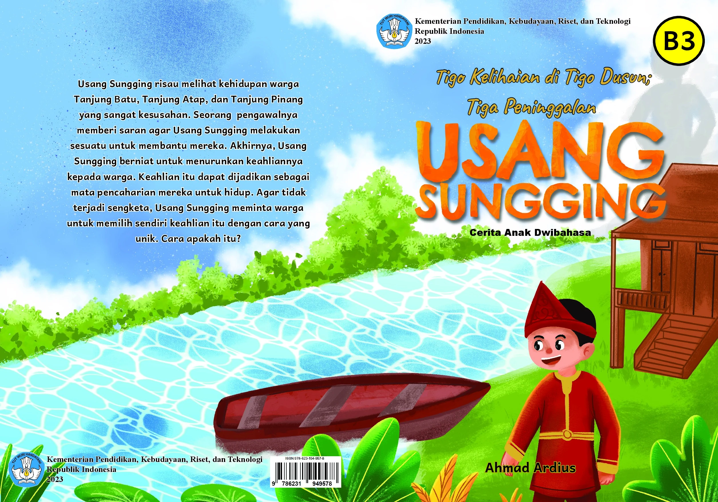Tigo kelihaian di tigo Dusun: tigo peninggalan Usang Sungging = Tiga keahlian di tiga Desa: tiga warisan Usang Sungging