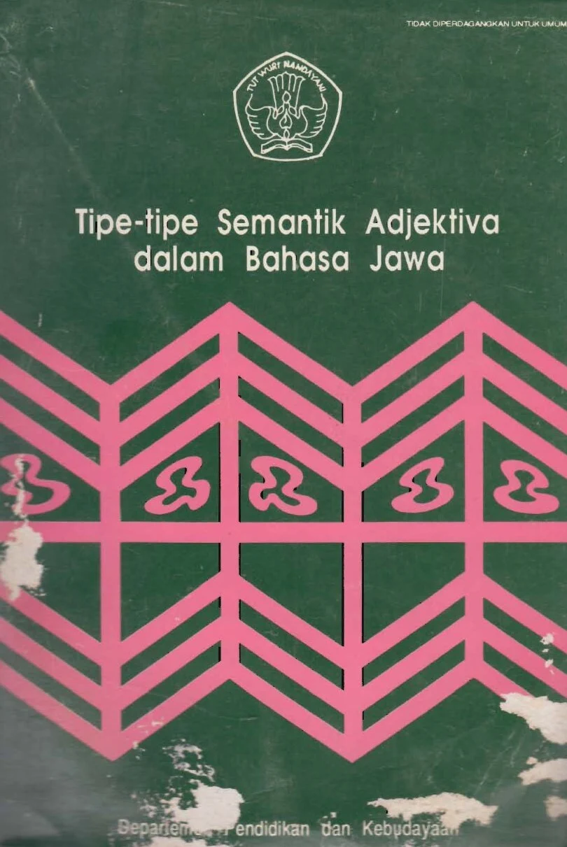 Tipe-tipe semantik adjektiva dalam bahasa Jawa