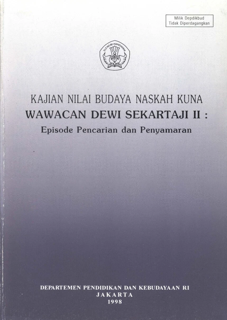 Kajian nilai budaya naskah kuna Wawacan Dewi Sekartaji II: Episode pencarian Dan penyamaran
