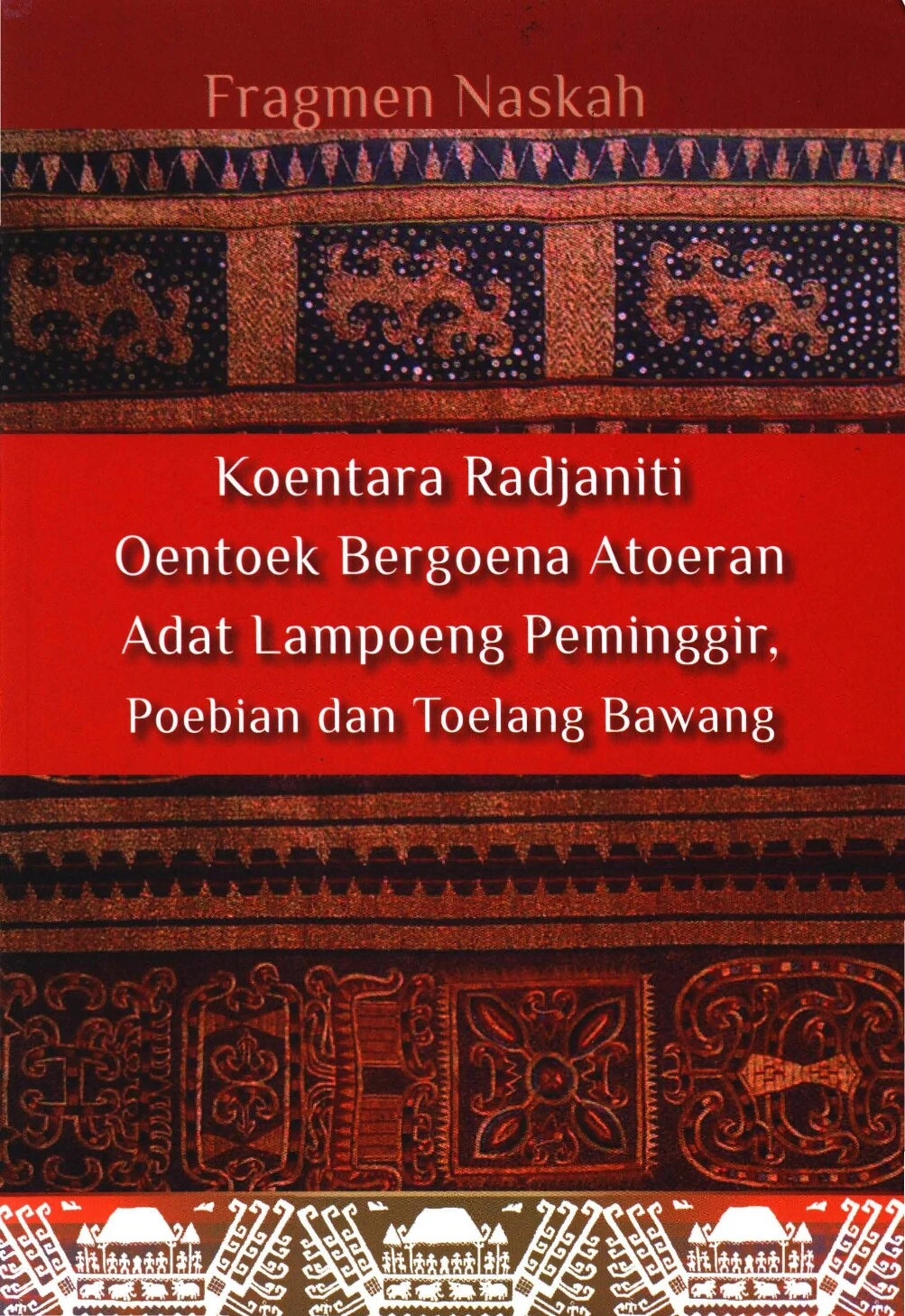 Koentara radjaniti oentoek bergoena atoeran adat Lampoeng peminggir, poebian dan toelang bawang