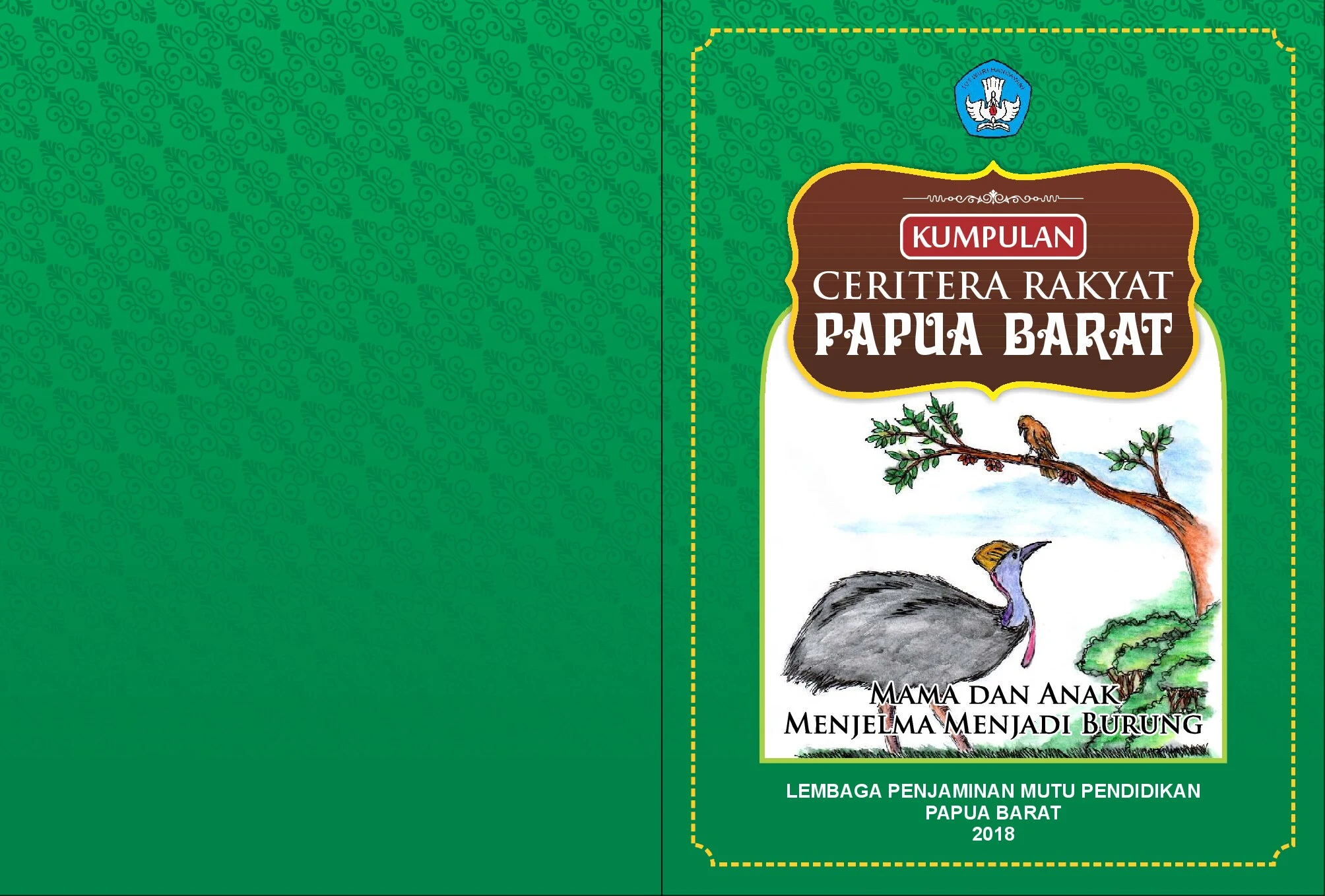 Kumpulan ceritera rakyat Papua Barat: mama dan anak menjelma menjadi burung