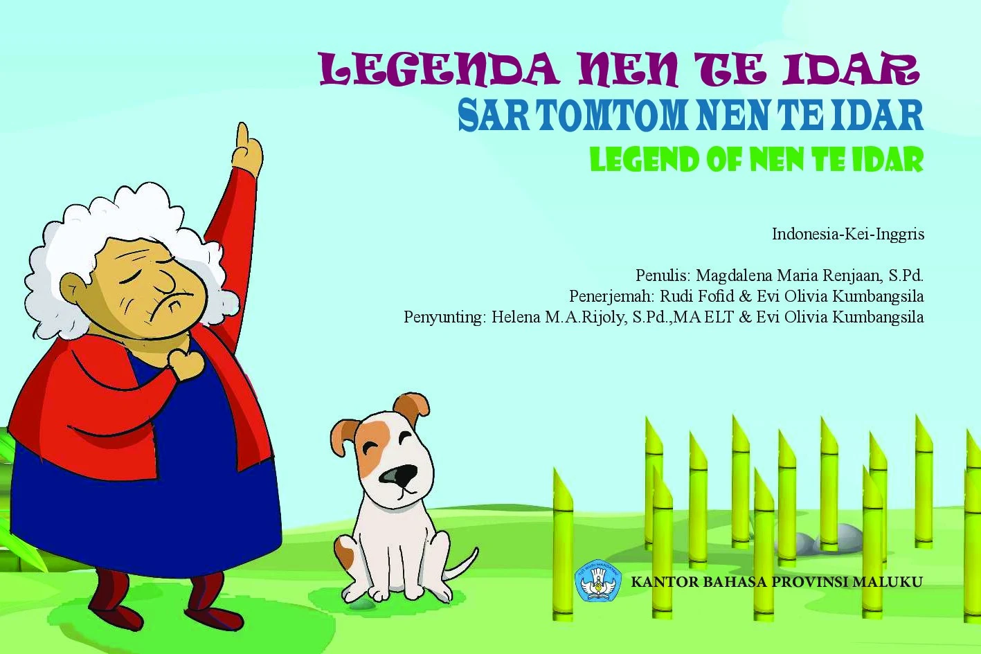 Legenda Nen Te Idar=sar tomtom Nen Te Idar=legend of Nen Te Idar