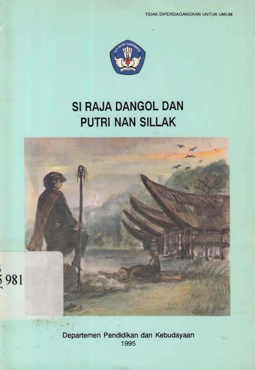Si Raja Dangol Dan Putri Nan sillak (1995)