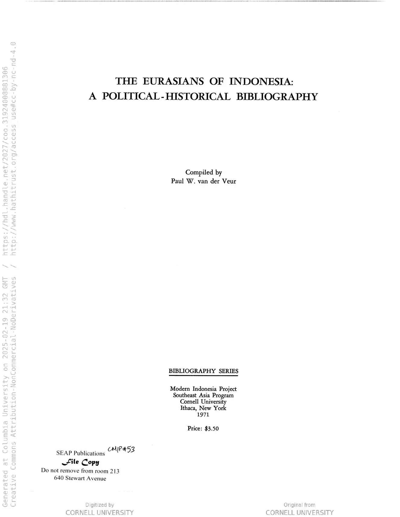The Eurasians of Indonesia; a political-historical bibliography / Compiled by Paul W. van der Veur. -