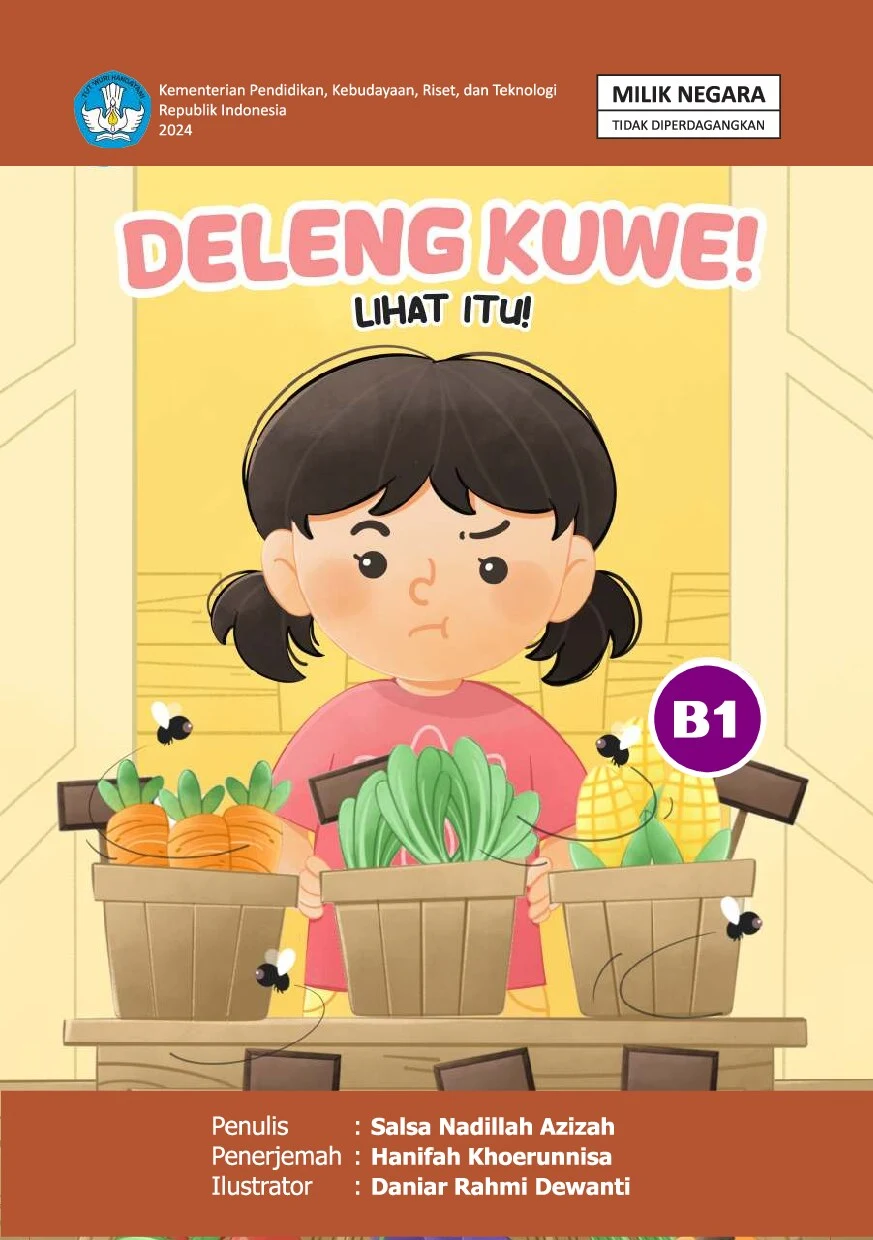 Deleng kuwe! = Lihat itu!