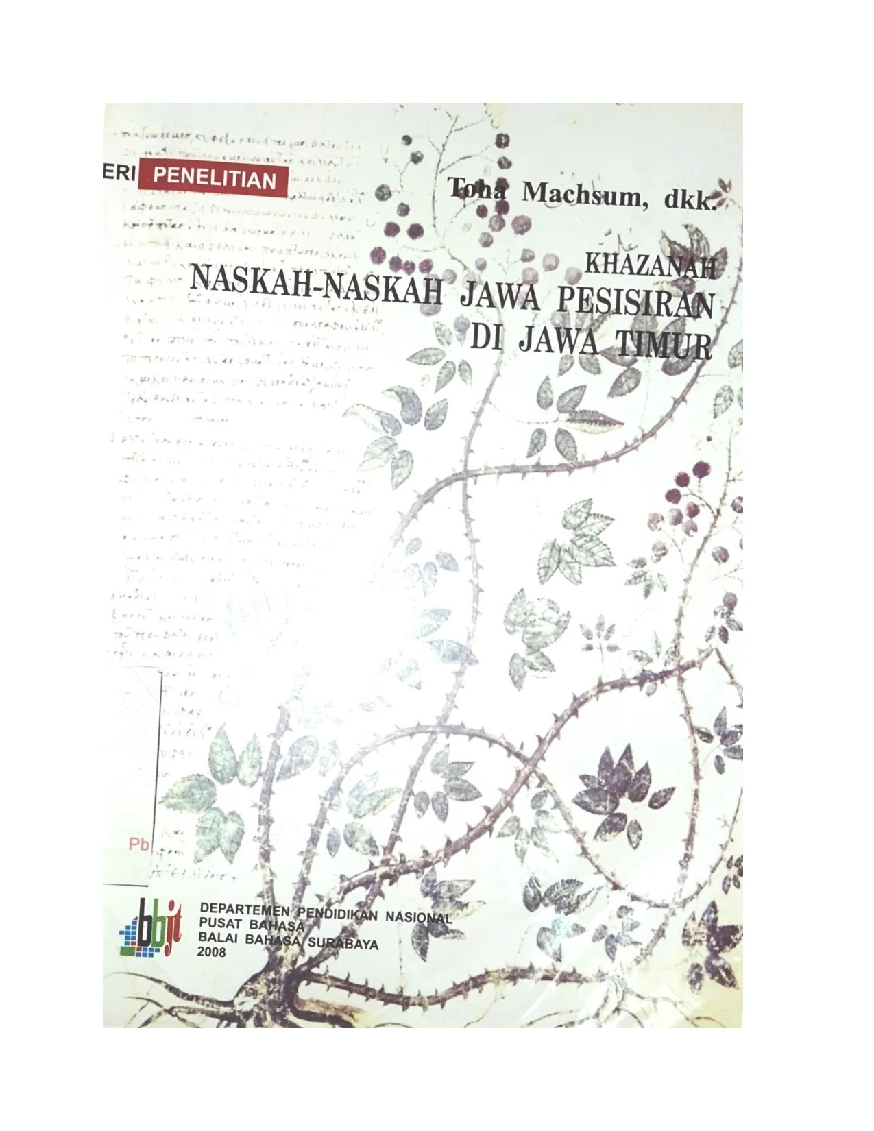 Khazanah naskah-naskah jawa pesisiran di Jawa Timur