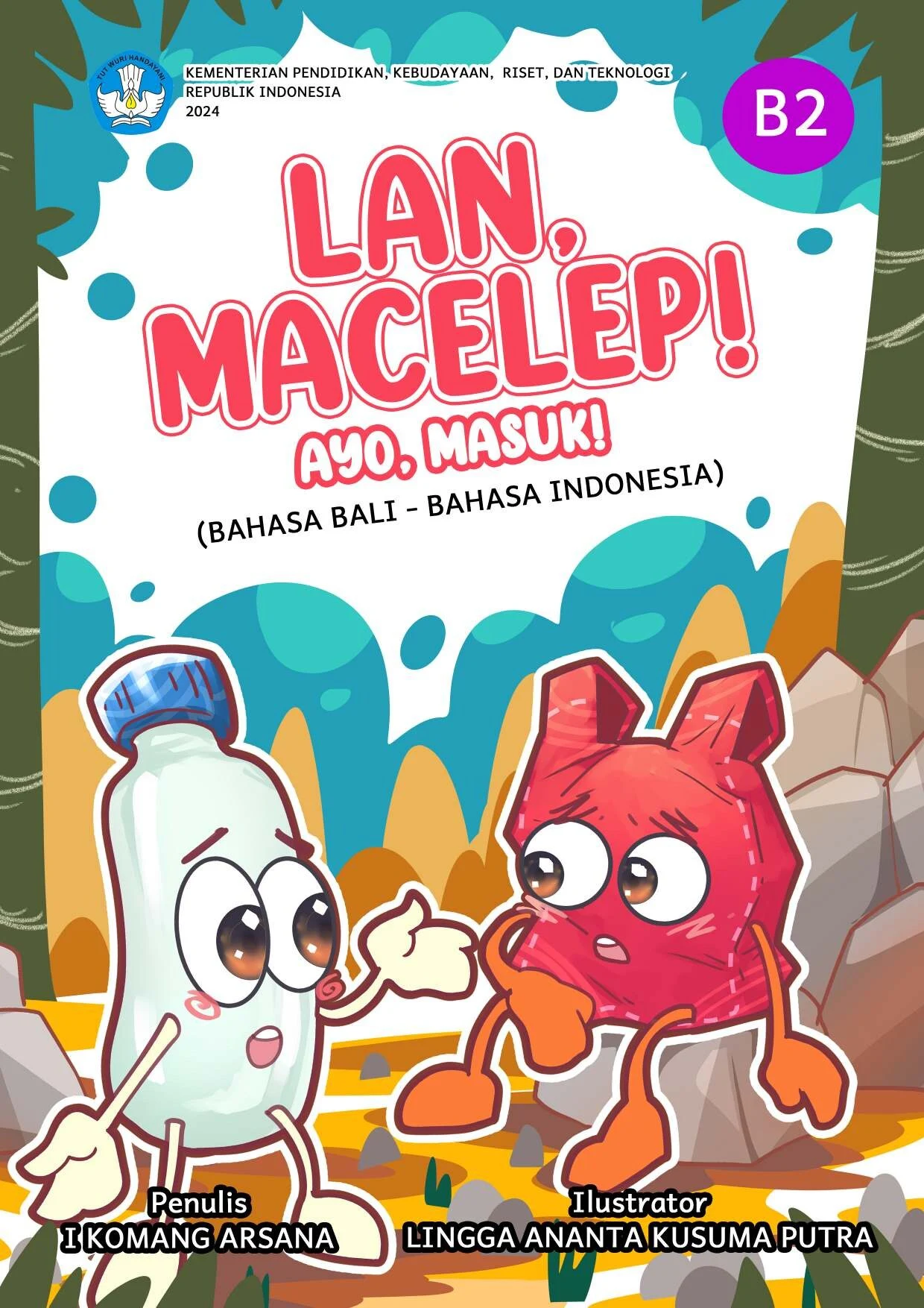 Lan, macelep! = Ayo masuk!