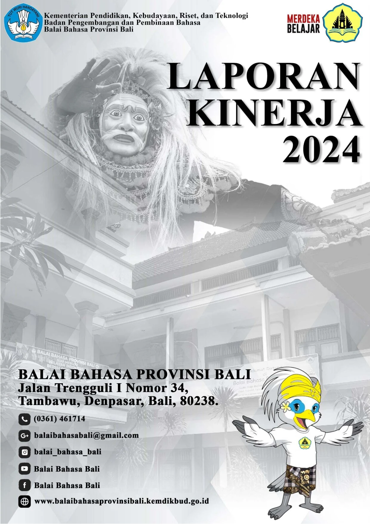 Laporan kinerja Balai Bahasa Provinsi Bali tahun 2024
