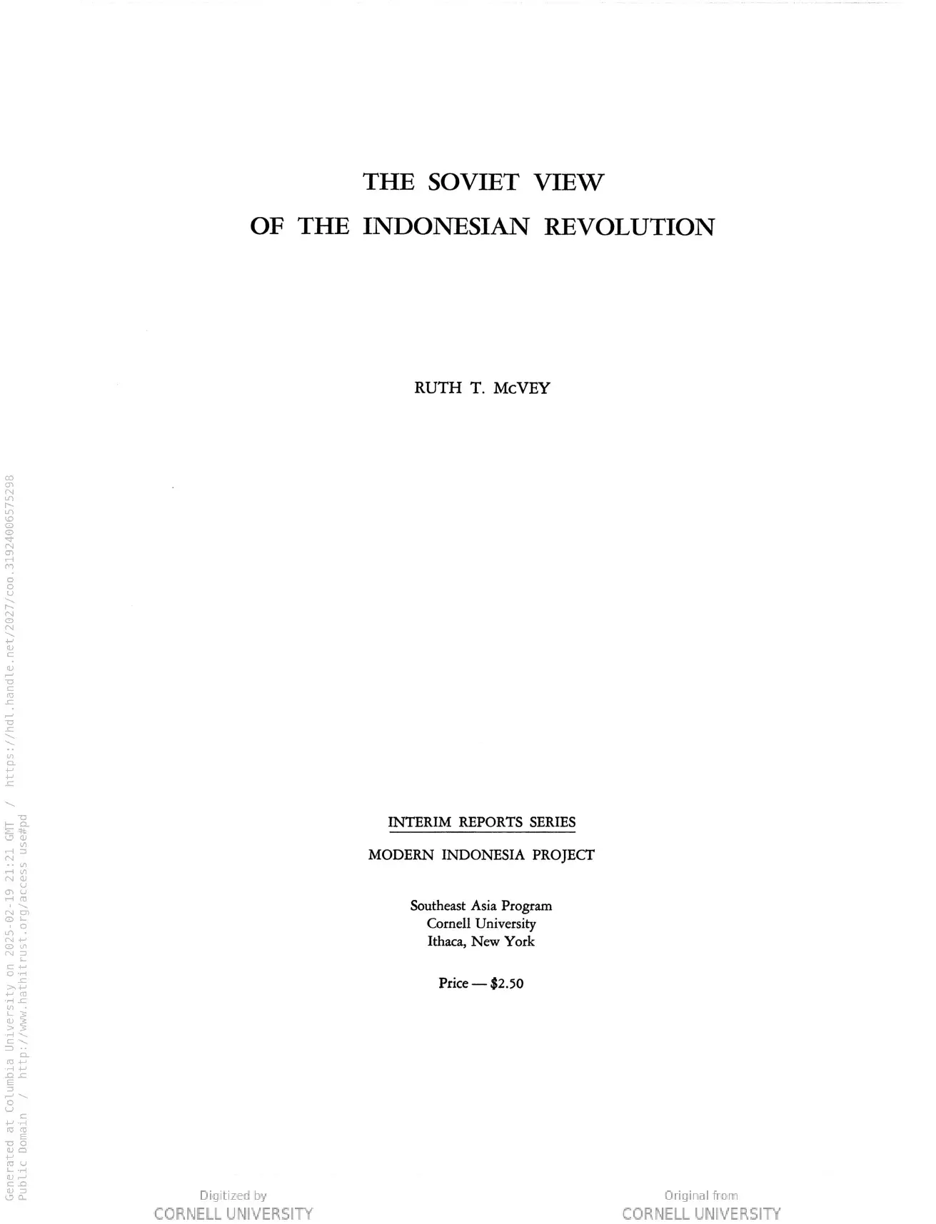 The Soviet view of the Indonesian revolution; a study in the Russian attitude towards Asian nationalism