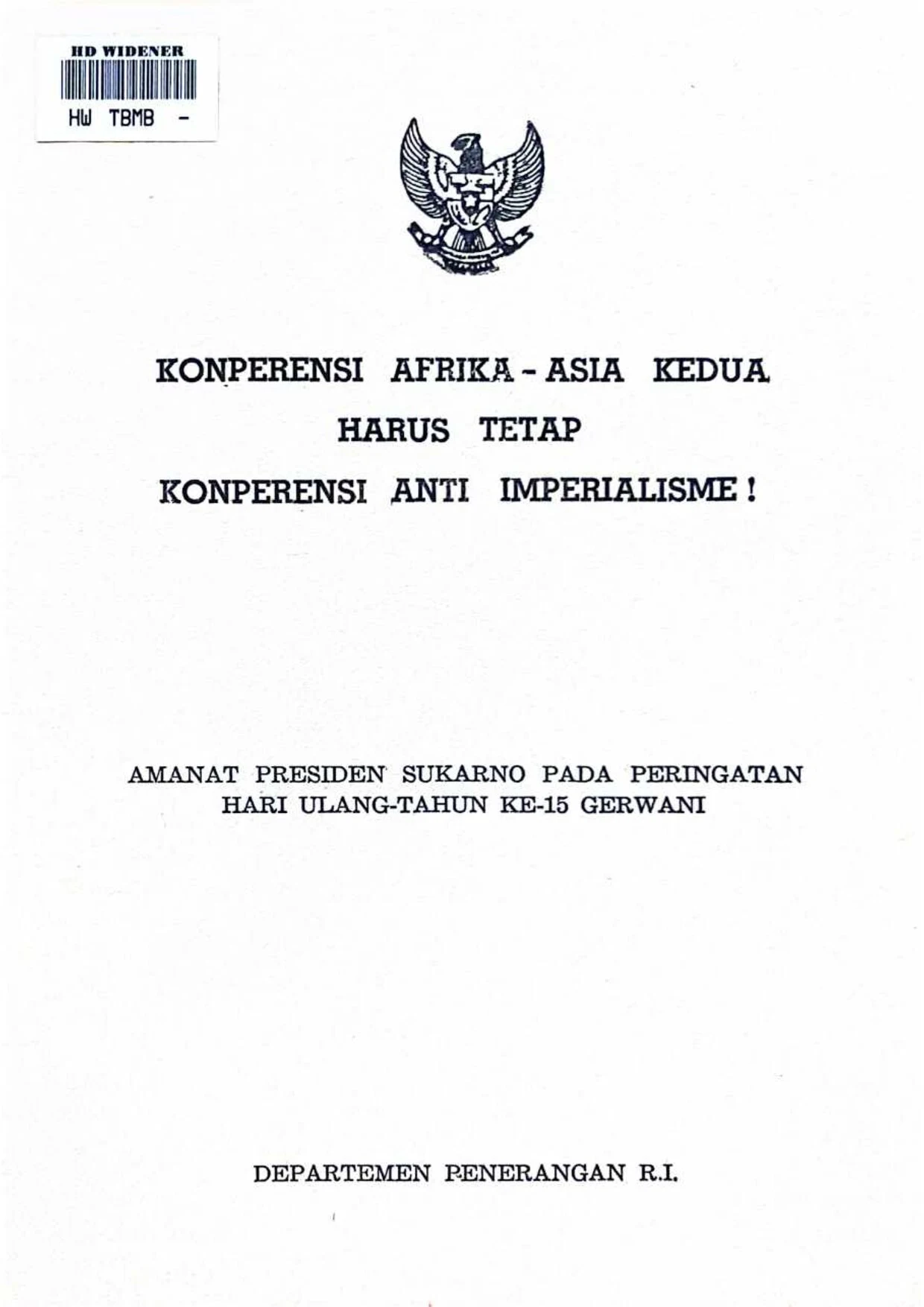 Konperensi Afrika-Asia Kedua Harus Tetap Konperensi Anti Imperialisme