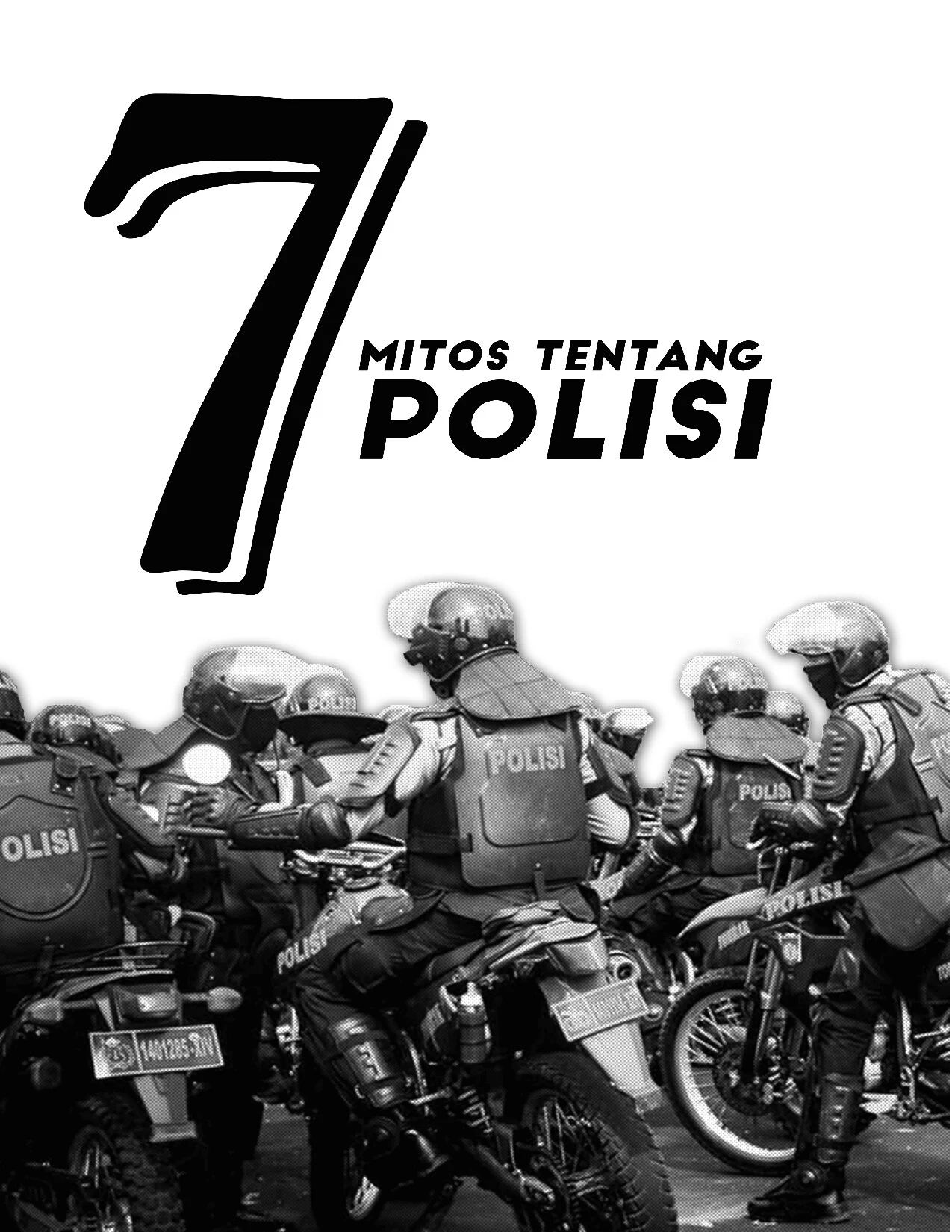7 MITOS TENTANG POLISI