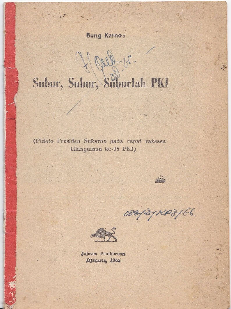 Bung Karno (1965) Subur Subur Suburlah PKI