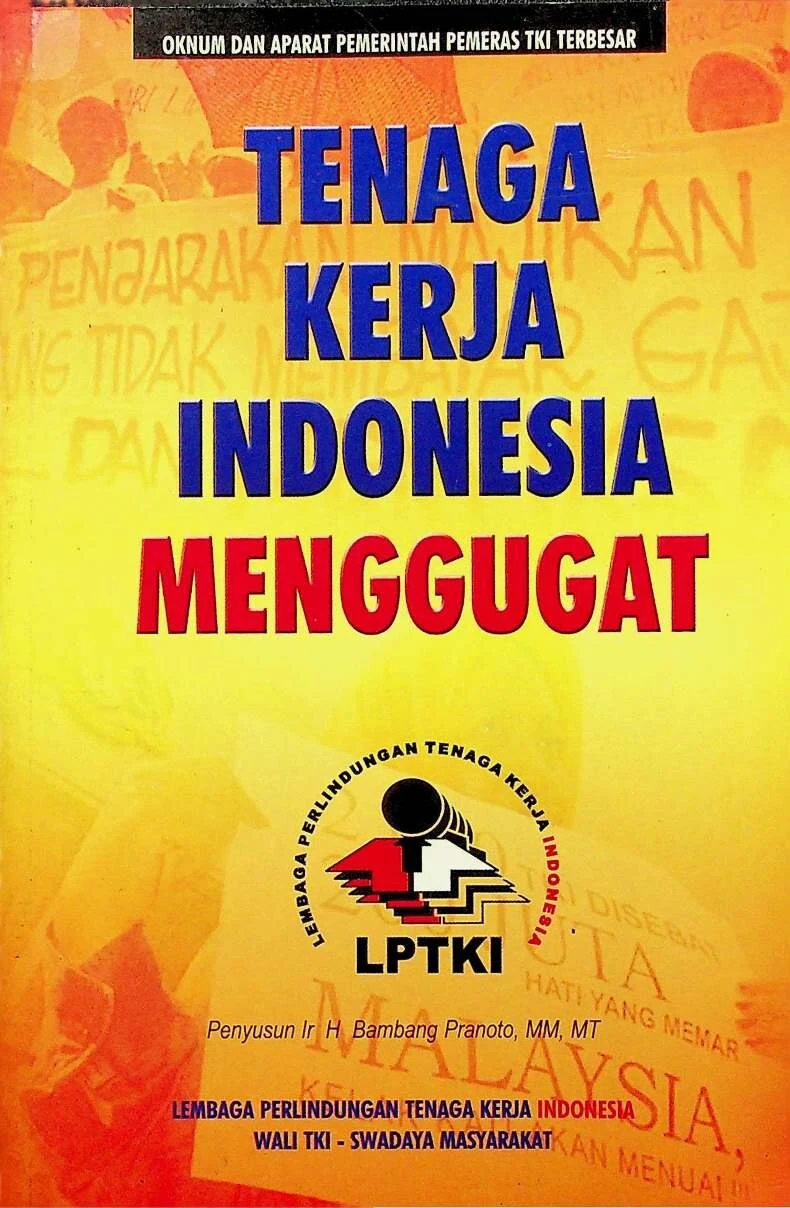 Tenaga Kerja Indonesia Menguat By Ir. H. Bambang Pranoto MM, MT.