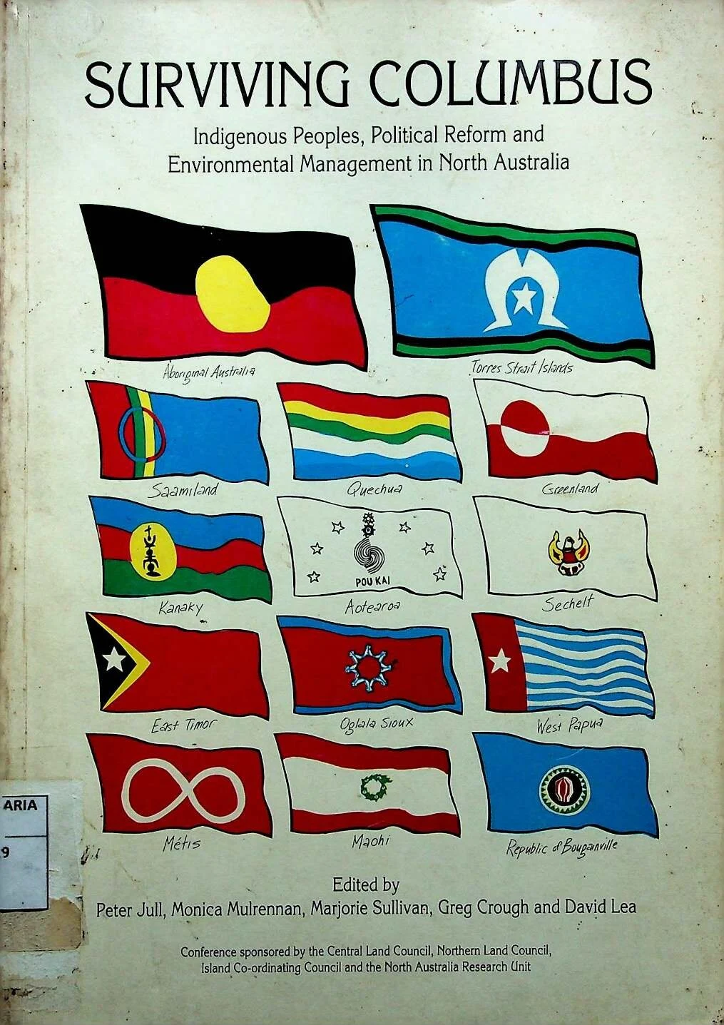 Surviving Colombus, Indigenous People, Political Reform, and Environmental Management in North Australia