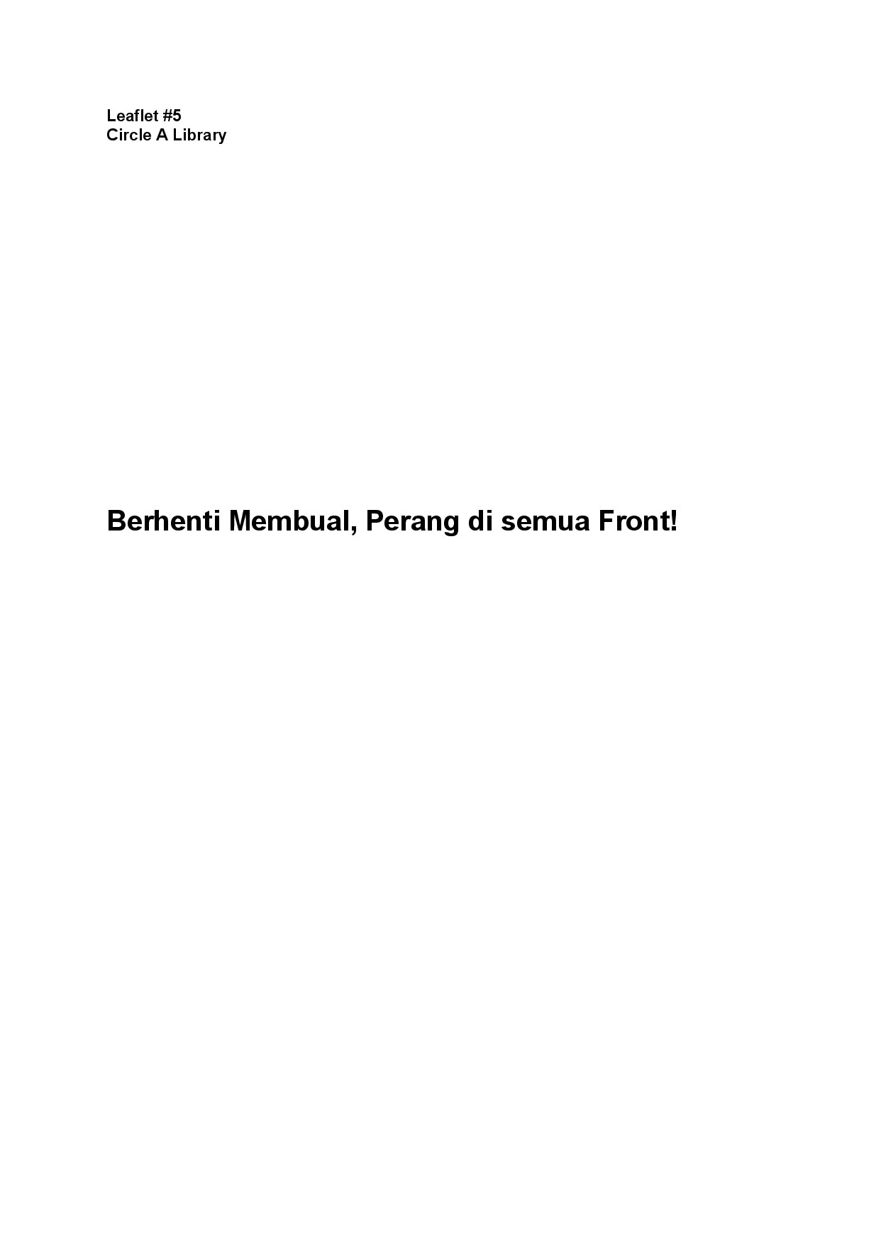 Leaflet #5 Berhenti Membual, Perang di Semua Front!